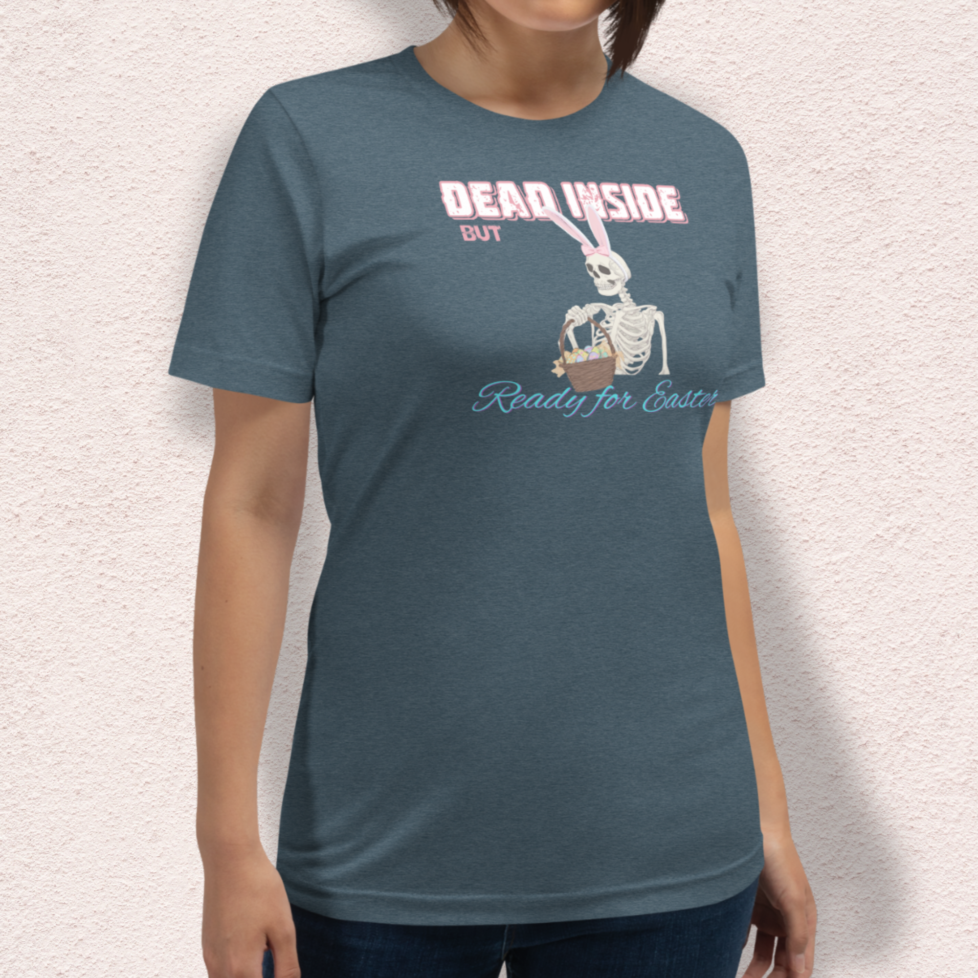 Dead Inside But Ready for Easter Skeleton Bunny Shirt | Funny Easter Skeleton Tee | Spooky Pastel Goth Easter Shirt | Bella+Canvas Unisex Graphic Tee