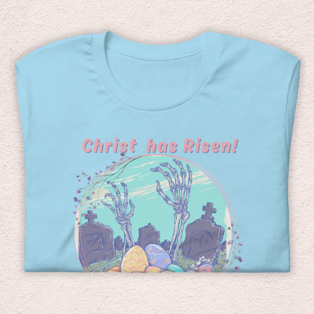 Christ Has Risen… and So Have They T-Shirt | Funny Horror Easter Tee | Skeleton Grave Easter Graphic | Bella+Canvas Unisex Shirt