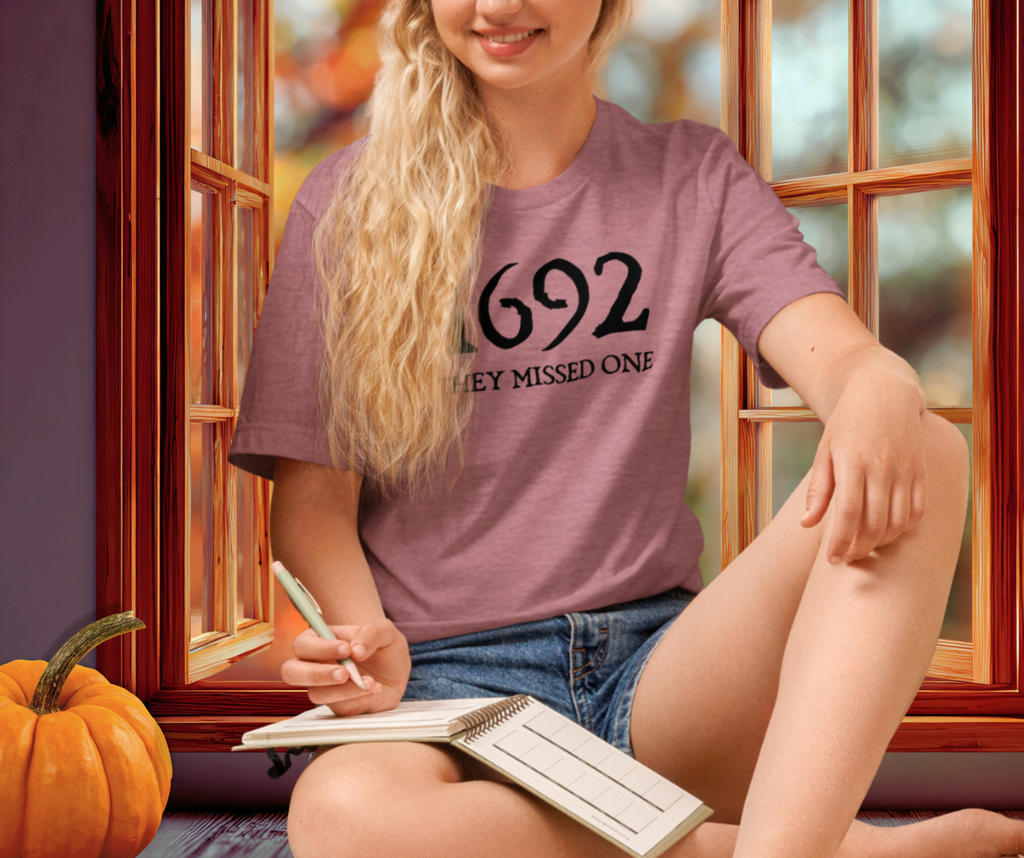 1692 They Missed One Tee | Unisex Funny Witch Graphic Shirt