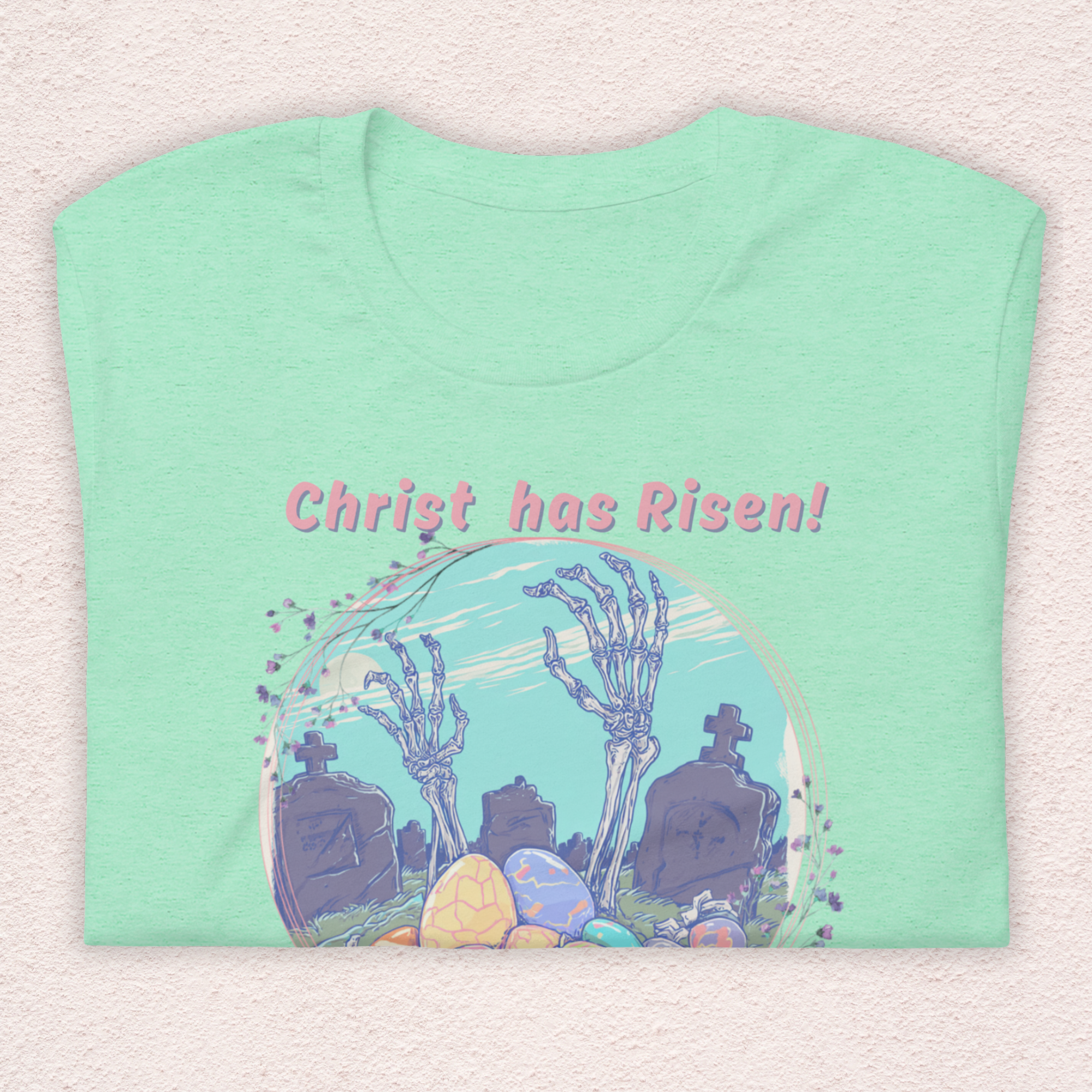 Christ Has Risen… and So Have They T-Shirt | Funny Horror Easter Tee | Skeleton Grave Easter Graphic | Bella+Canvas Unisex Shirt