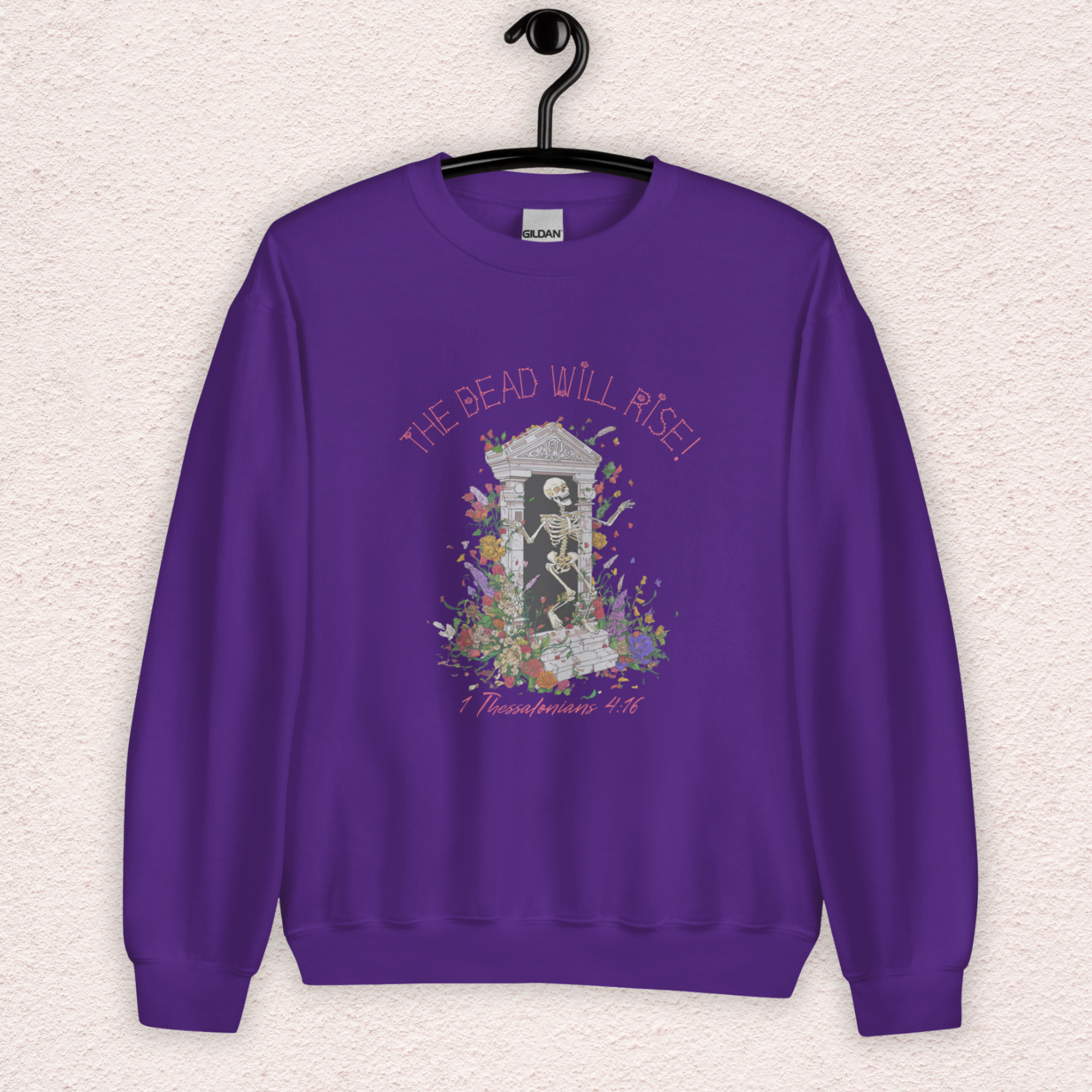 The Dead Will Rise Sweatshirt | 1 Thessalonians Christian Skeleton Sweatshirt | Resurrection Faith Crewneck | Easter Skeleton Graphic Sweatshirt