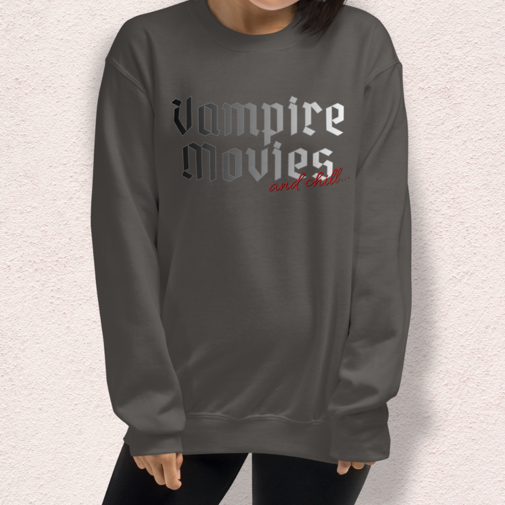 Vampire Movies & Chill Crewneck Sweatshirt | Cozy Gothic Romance Loungewear