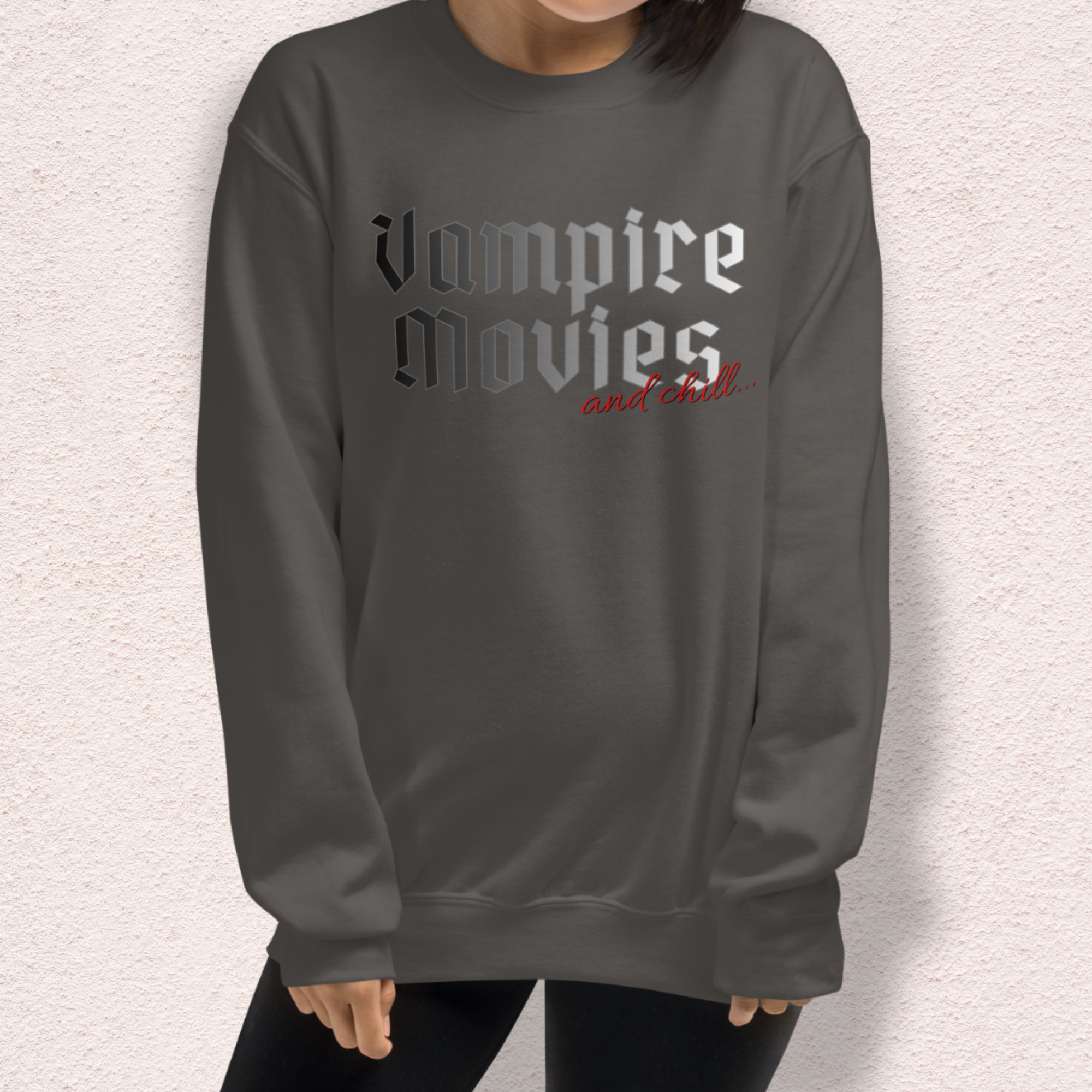 Vampire Movies & Chill Crewneck Sweatshirt | Cozy Gothic Romance Loungewear