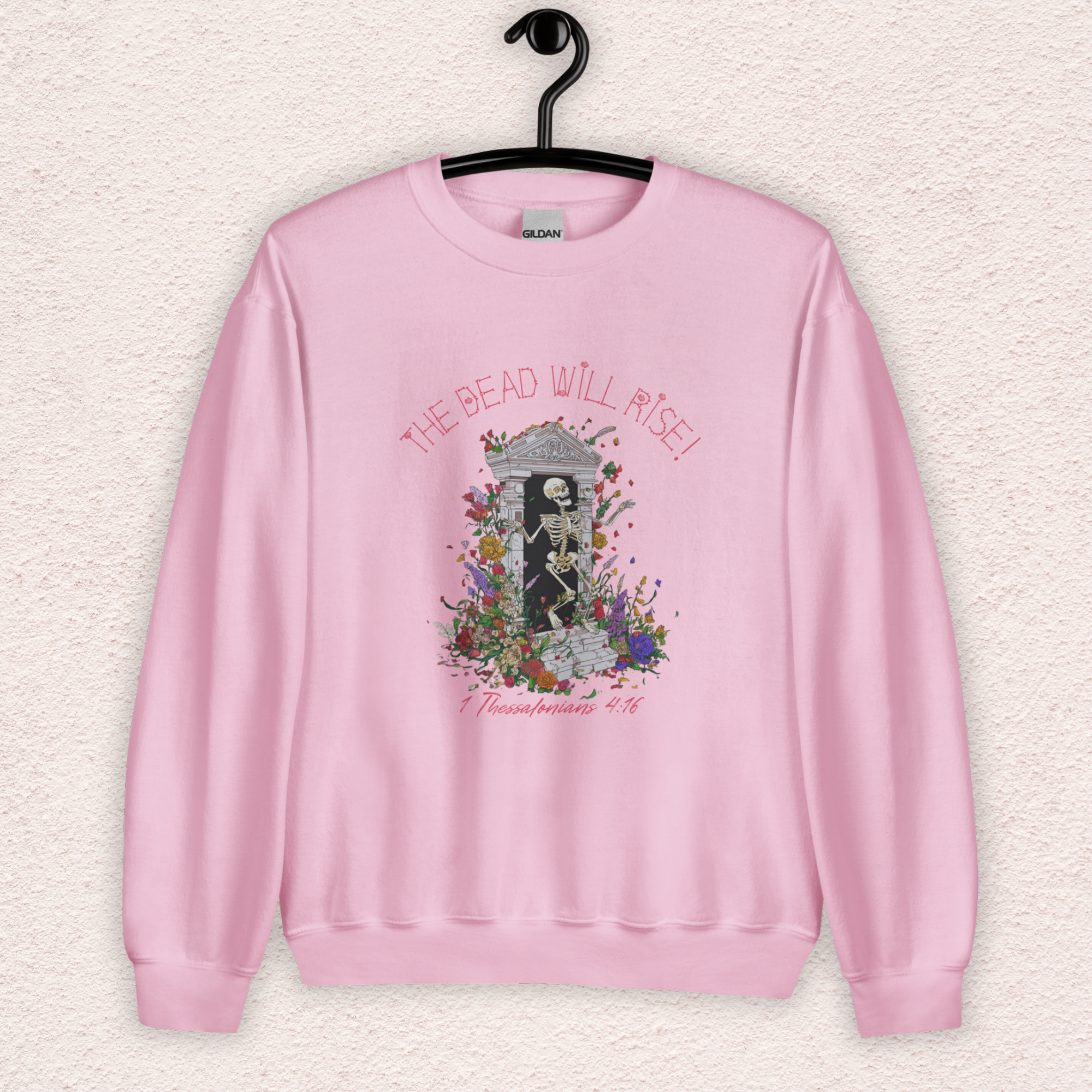 The Dead Will Rise Sweatshirt | 1 Thessalonians Christian Skeleton Sweatshirt | Resurrection Faith Crewneck | Easter Skeleton Graphic Sweatshirt