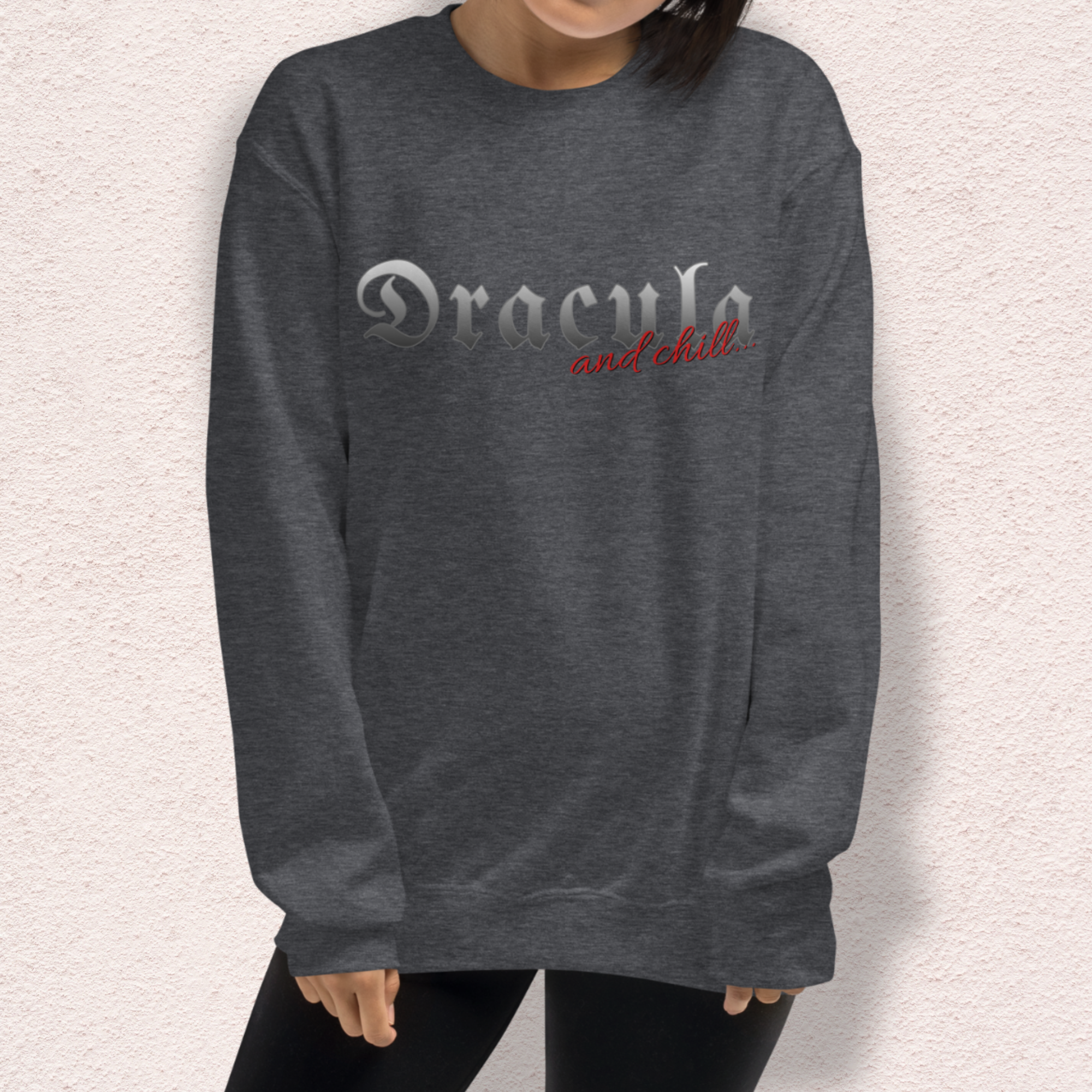 Dracula & Chill Crewneck Sweatshirt | Cozy Gothic Romance Loungewear
