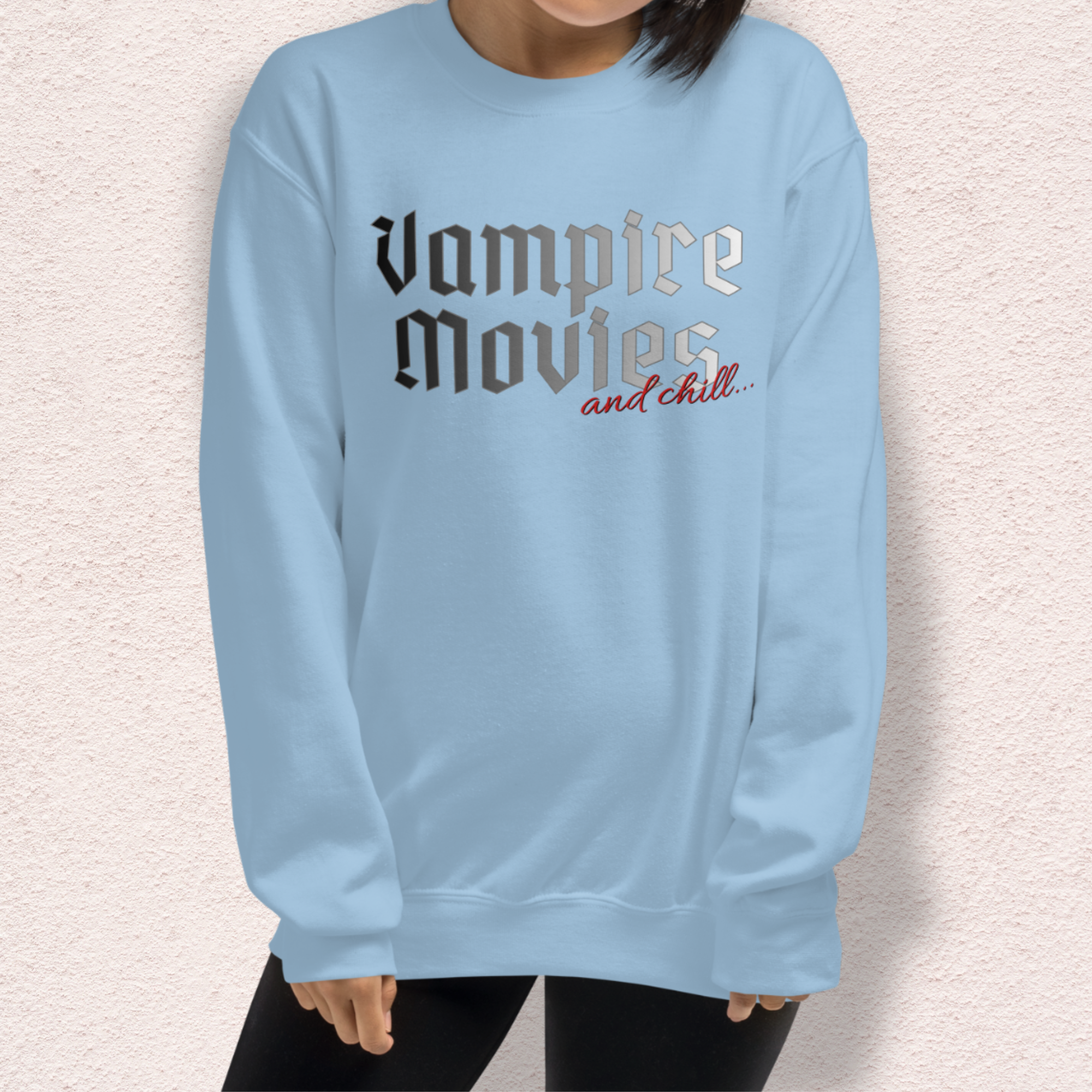 Vampire Movies & Chill Crewneck Sweatshirt | Cozy Gothic Romance Loungewear