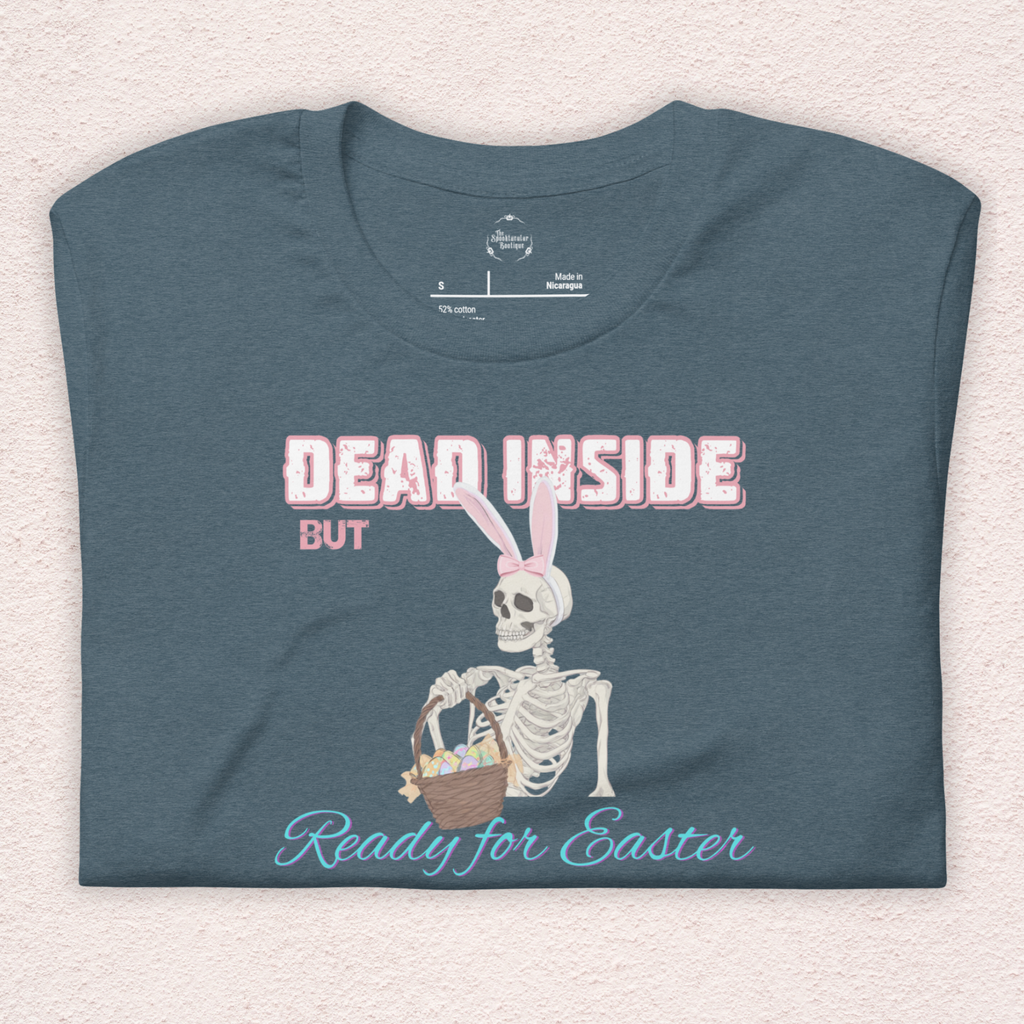 Dead Inside But Ready for Easter Skeleton Bunny Shirt | Funny Easter Skeleton Tee | Spooky Pastel Goth Easter Shirt | Bella+Canvas Unisex Graphic Tee