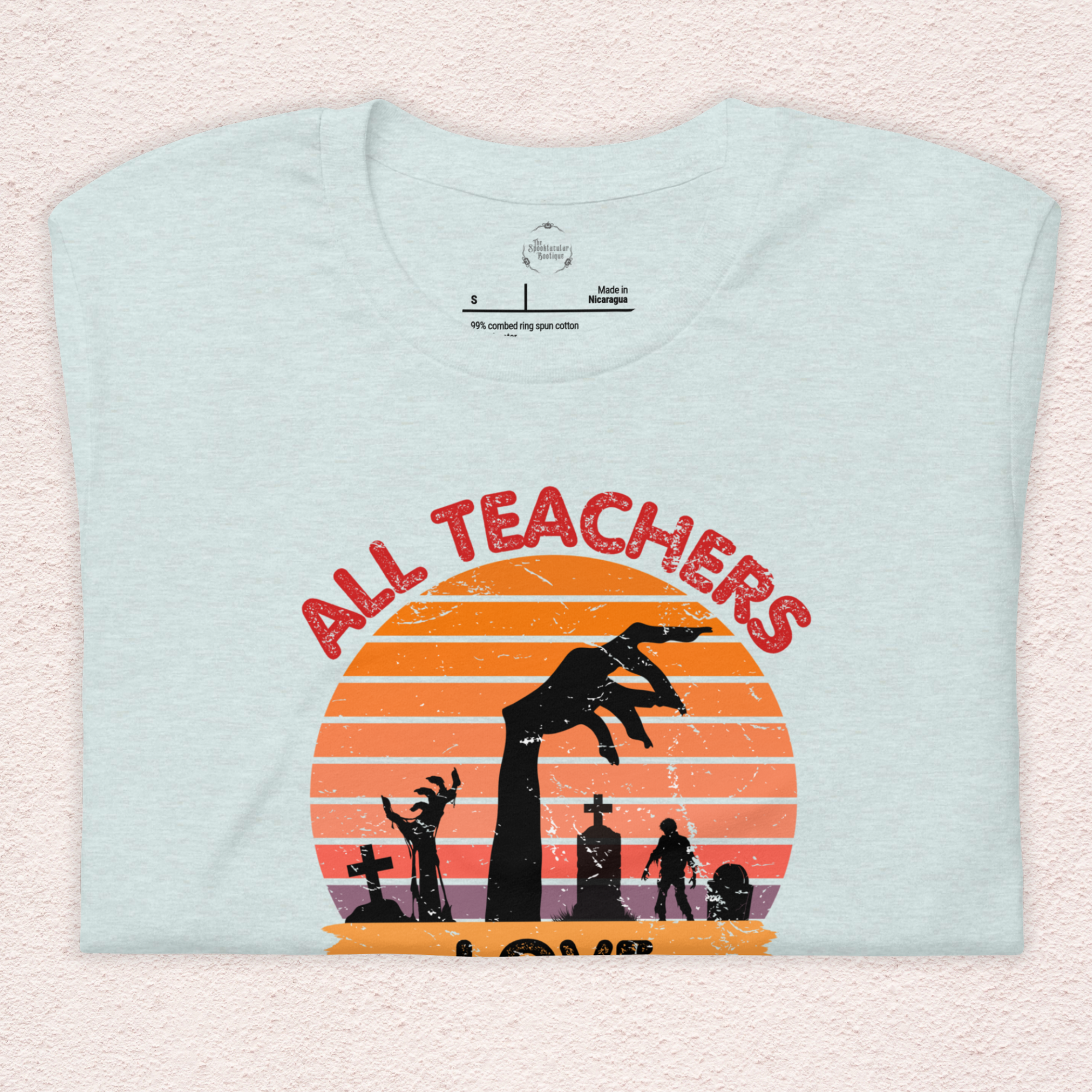 All Teachers Love Brains Tee | Unisex Funny Zombie Teacher Graphic Shirt