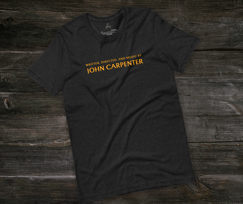Written, Directed,& Music by John Carpenter Tee | Unisex Horror Film Lover Shirt