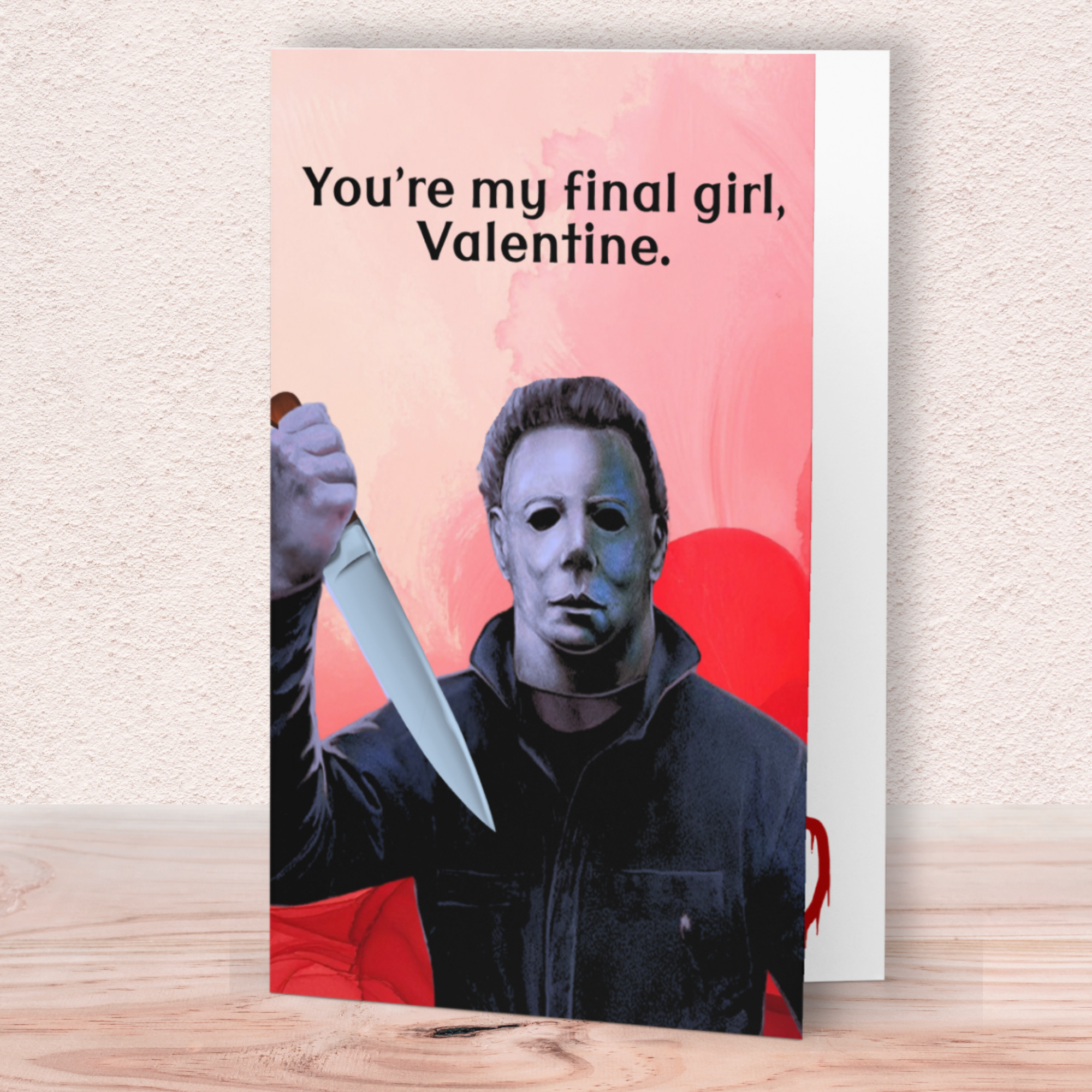 Funny Horror Valentine Card – “You’re My Final Girl” Silent Stalker Valentine