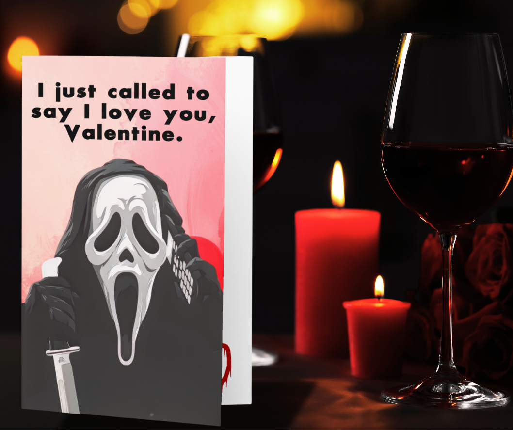 Funny Horror Valentine Card – “I Just Called to Say I Love You” Masked Caller Card