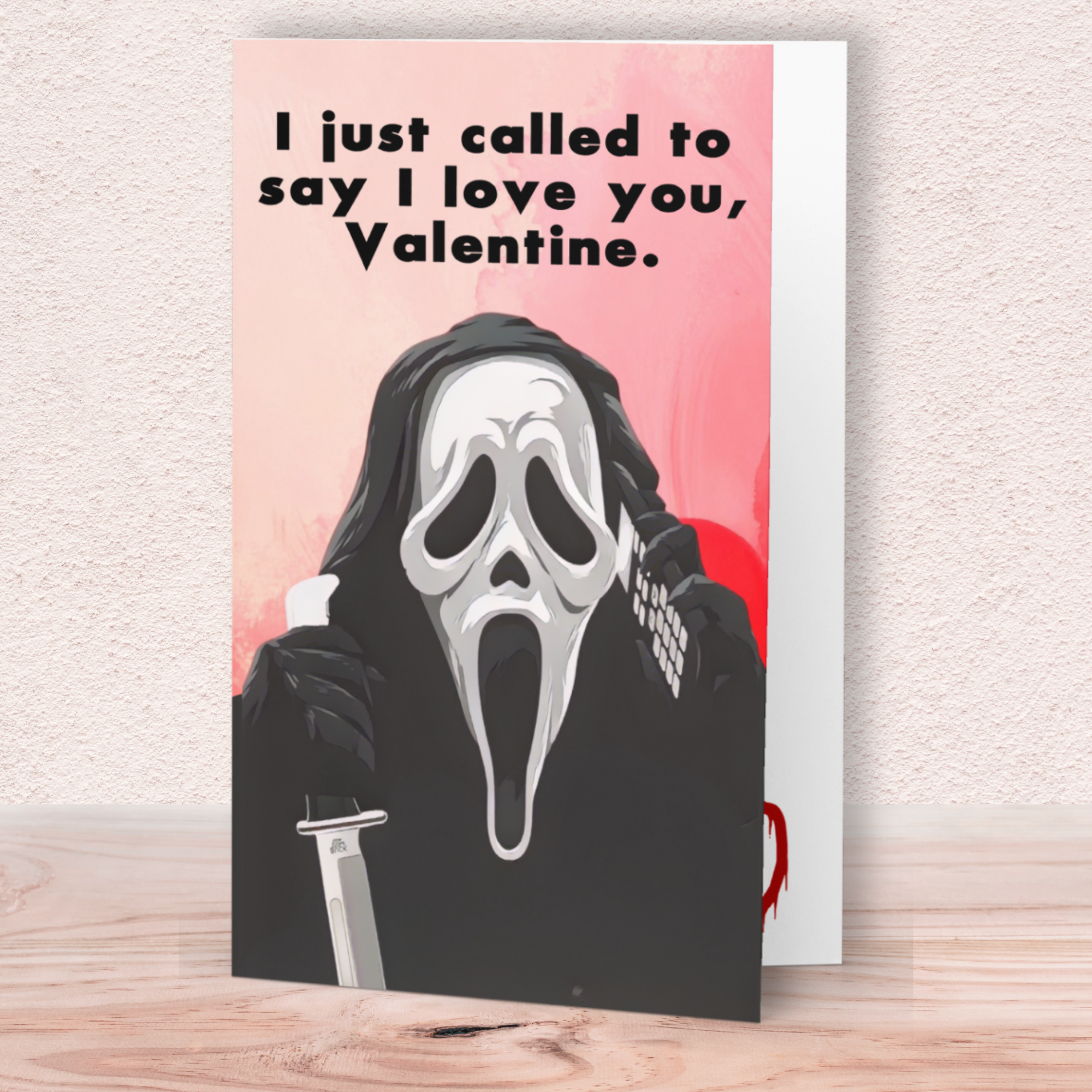 Funny Horror Valentine Card – “I Just Called to Say I Love You” Masked Caller Card