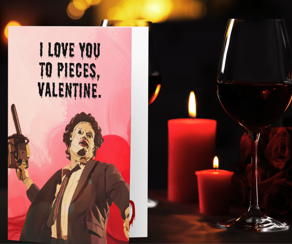 Funny Horror Valentine Card – “I Love You to Pieces” Chainsaw Valentine Card
