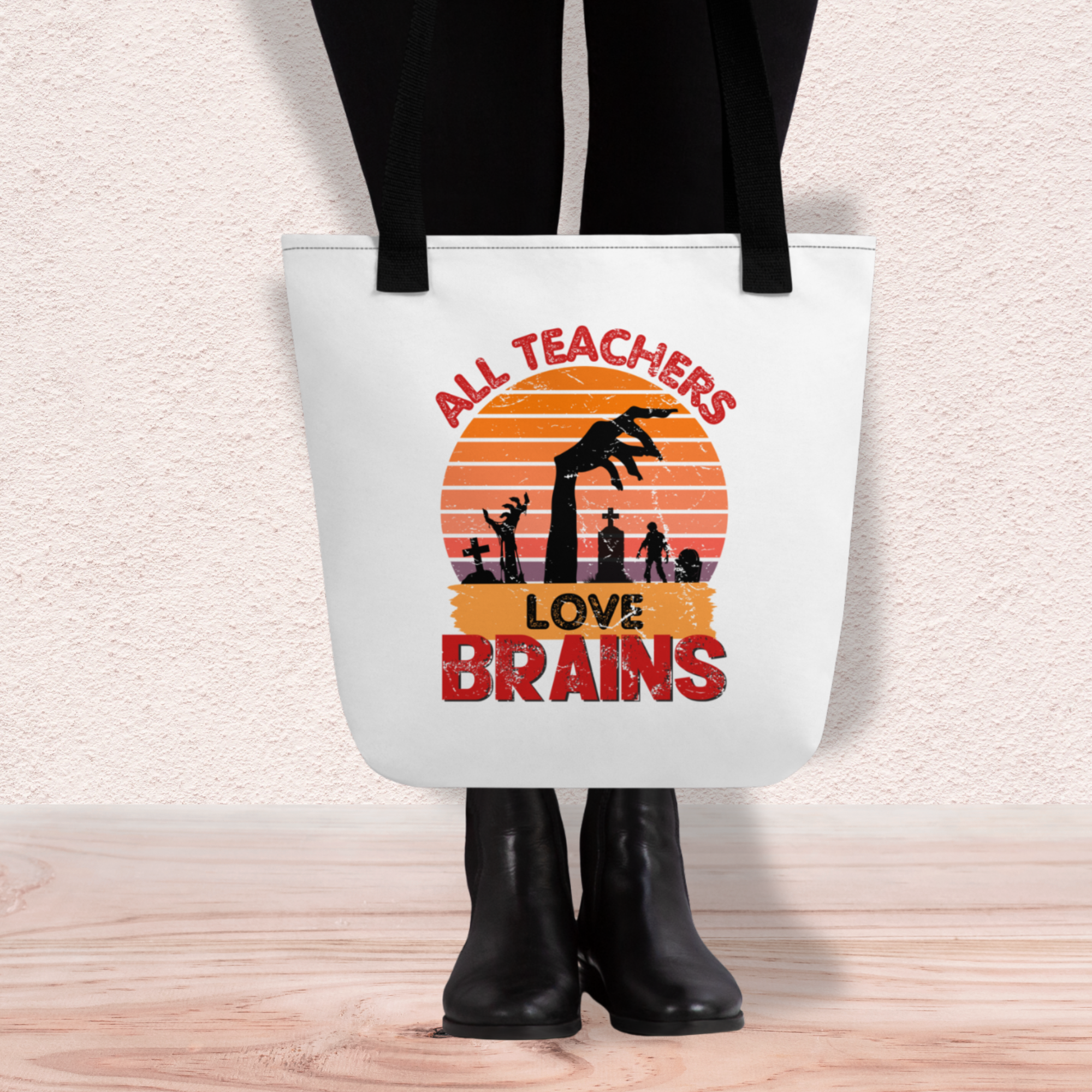All Teachers Love Brains Tote | Funny Teacher Halloween Bag