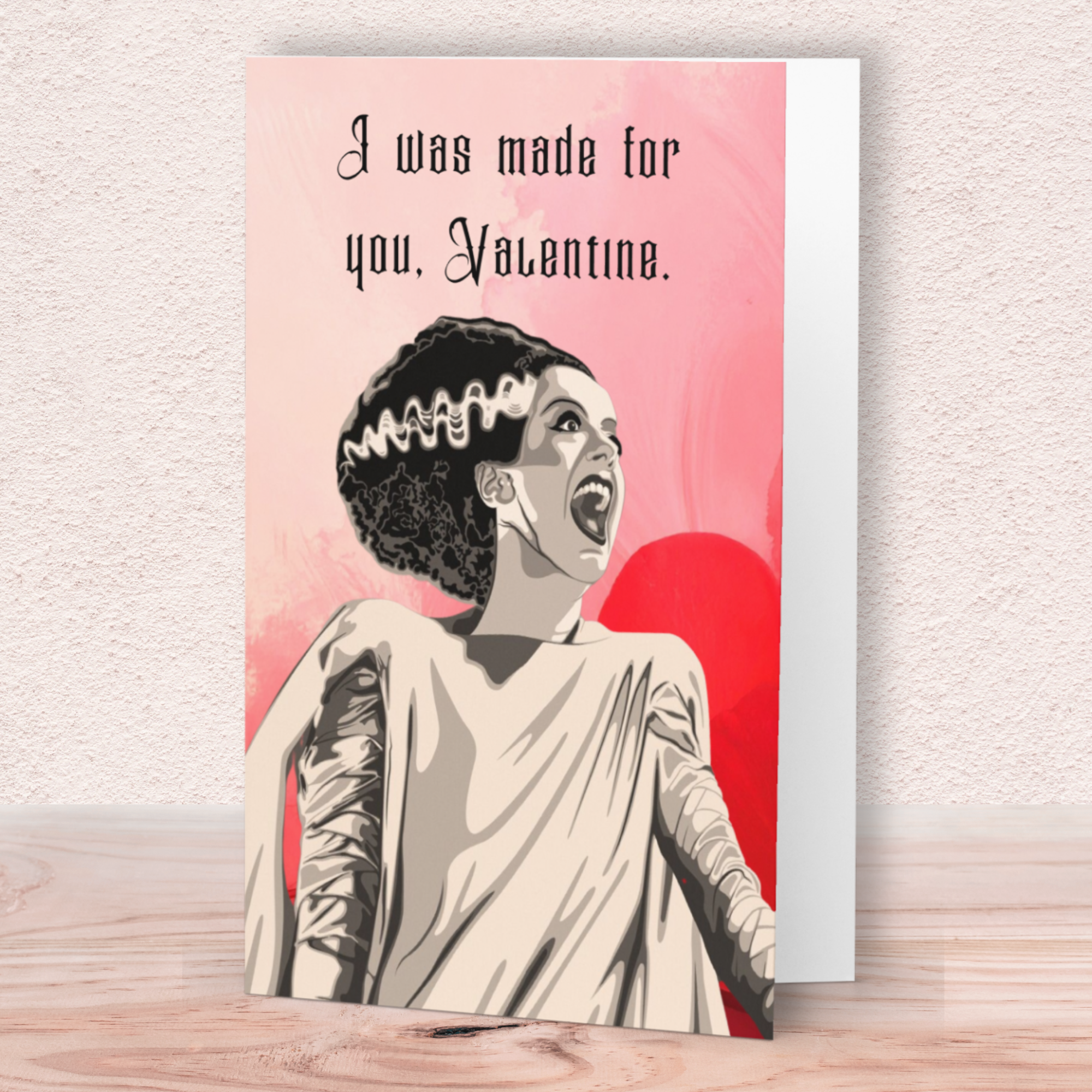 Funny Horror Valentine Card – “I Was Made For You” Bride Monster Valentine