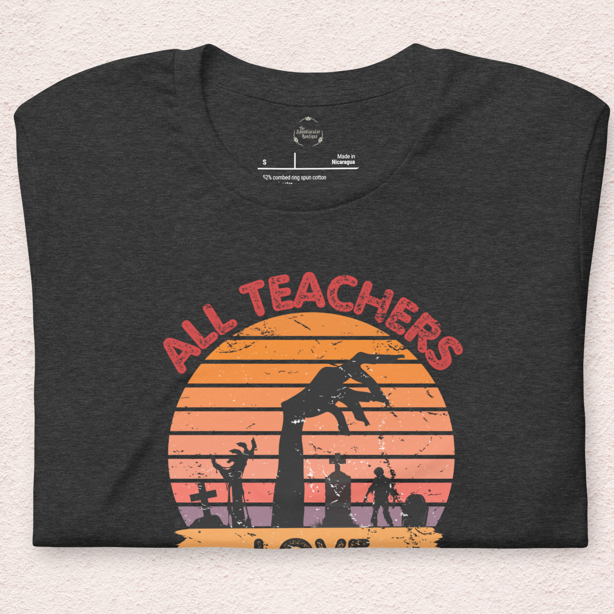 All Teachers Love Brains Tee | Unisex Funny Zombie Teacher Graphic Shirt