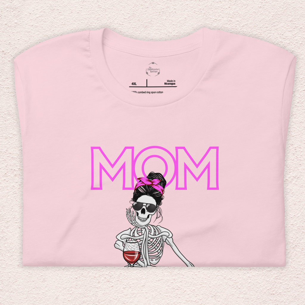 Mom. Tired. Dead Tired Tee | Bella Canvas Unisex Graphic Shirt