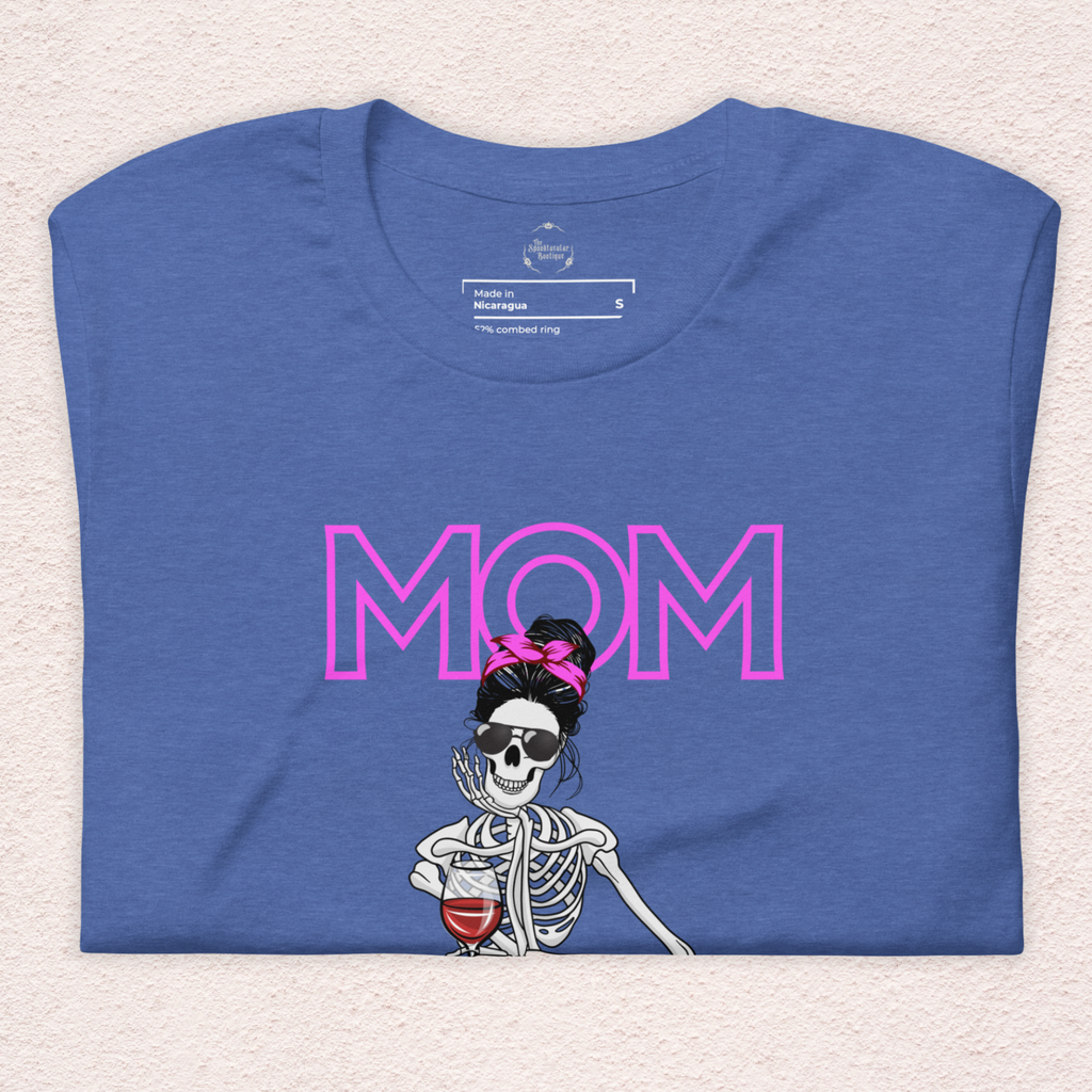 Mom. Tired. Dead Tired Tee | Bella Canvas Unisex Graphic Shirt