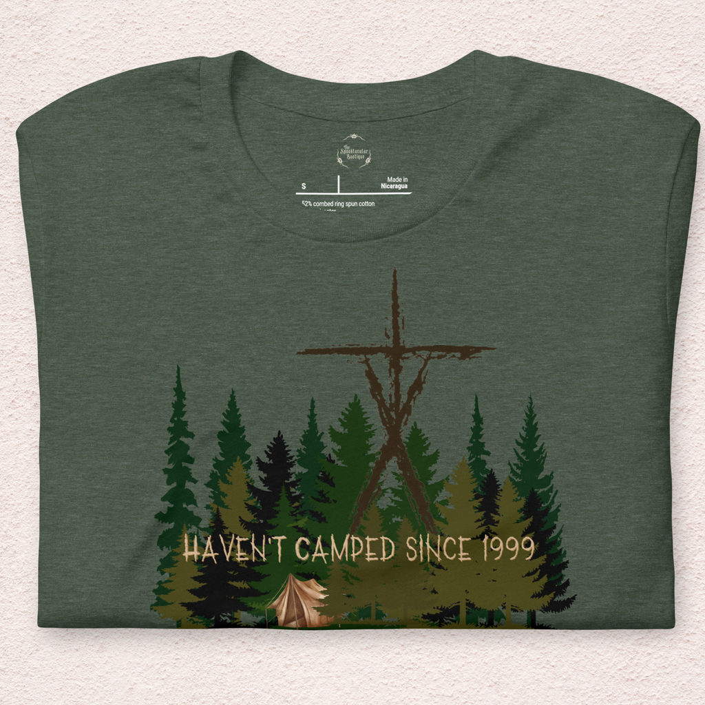 Haven’t Camped Since 1999 Tee | Unisex Funny Horror Camp Graphic Shirt