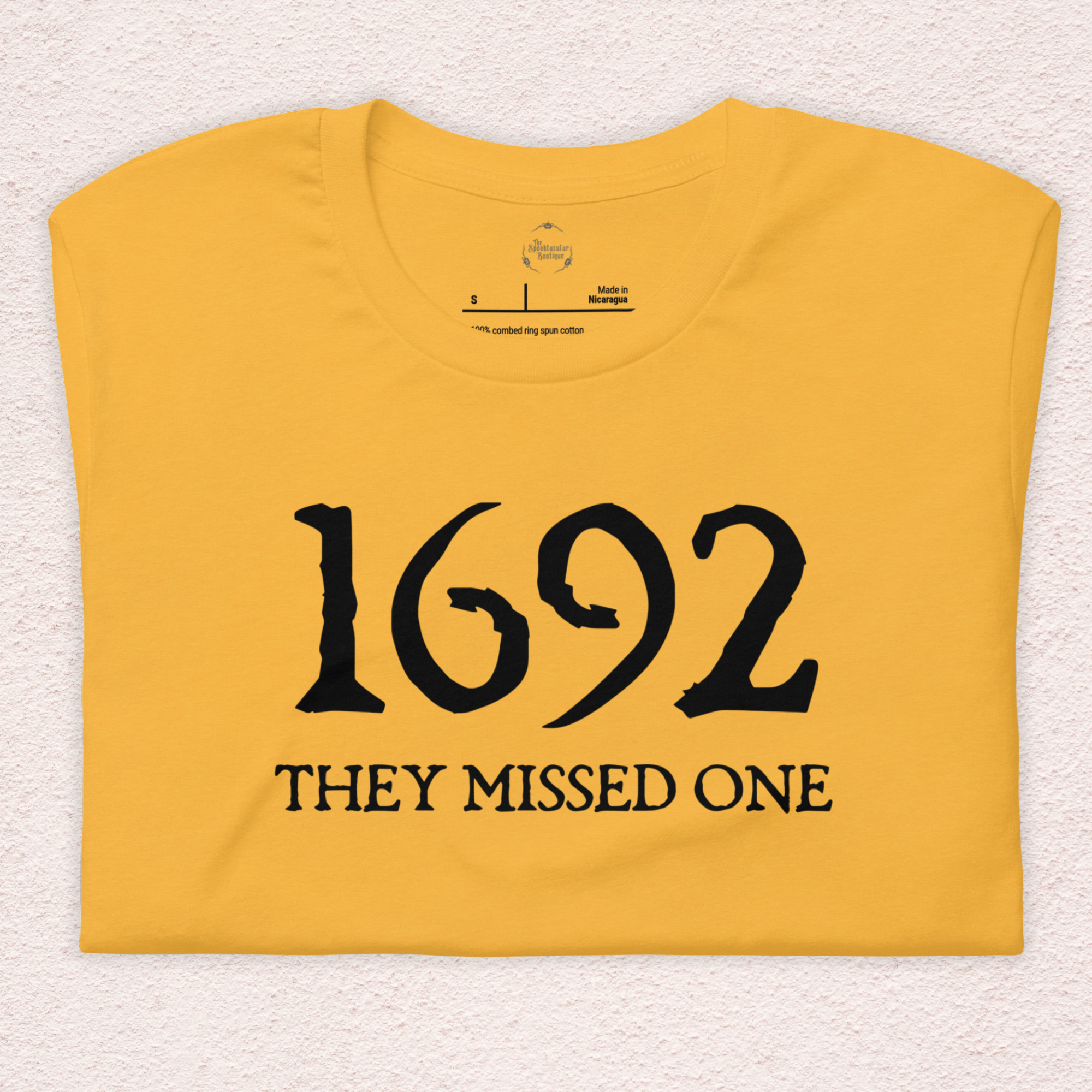 1692 They Missed One Tee | Unisex Funny Witch Graphic Shirt