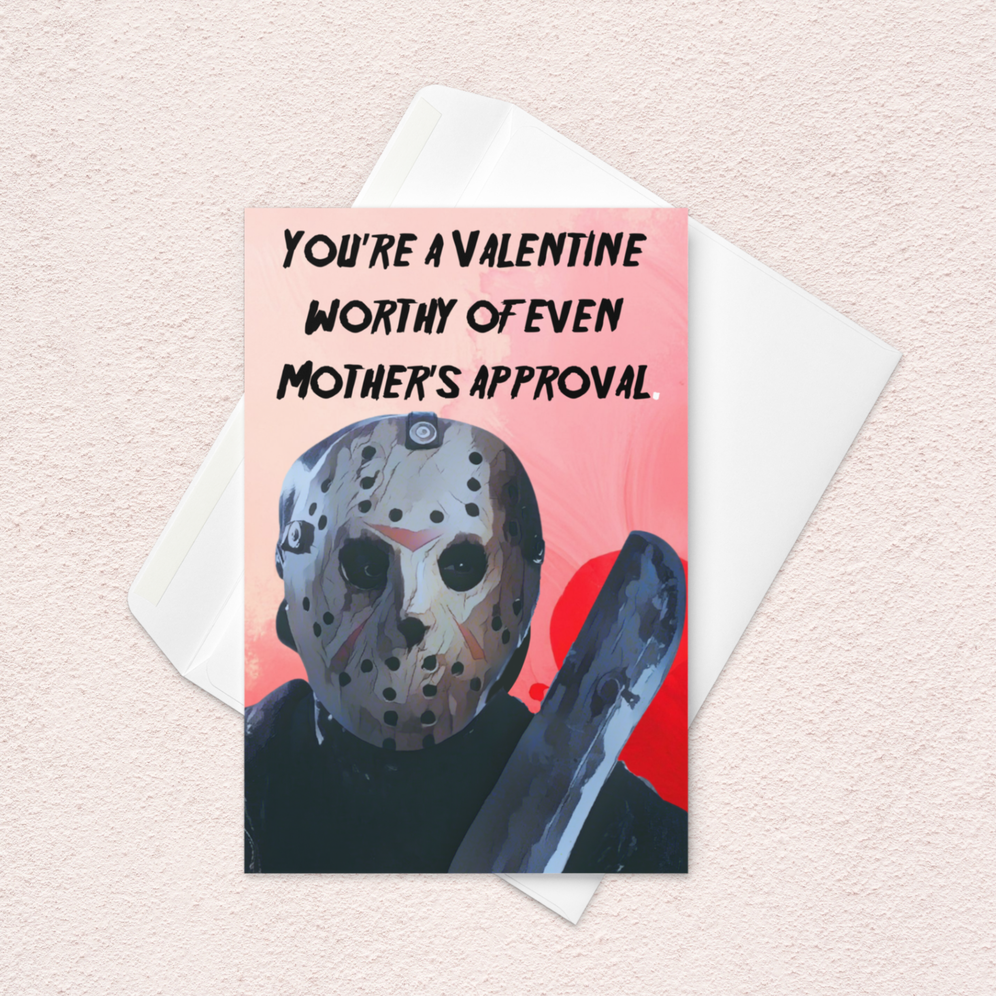 “Mother’s Approval” Horror Valentine Card – Masked Slasher Love Card
