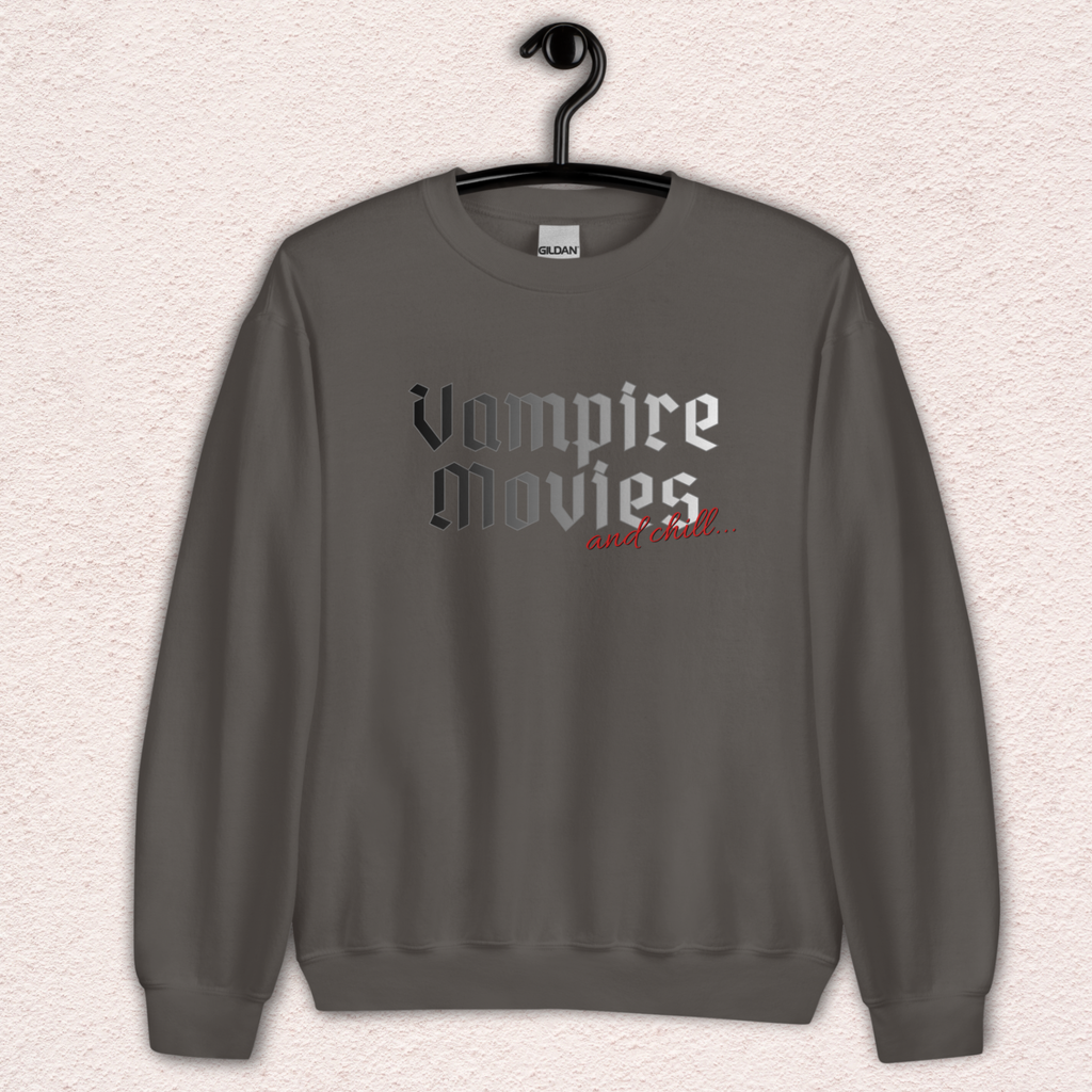 Vampire Movies & Chill Crewneck Sweatshirt | Cozy Gothic Romance Loungewear