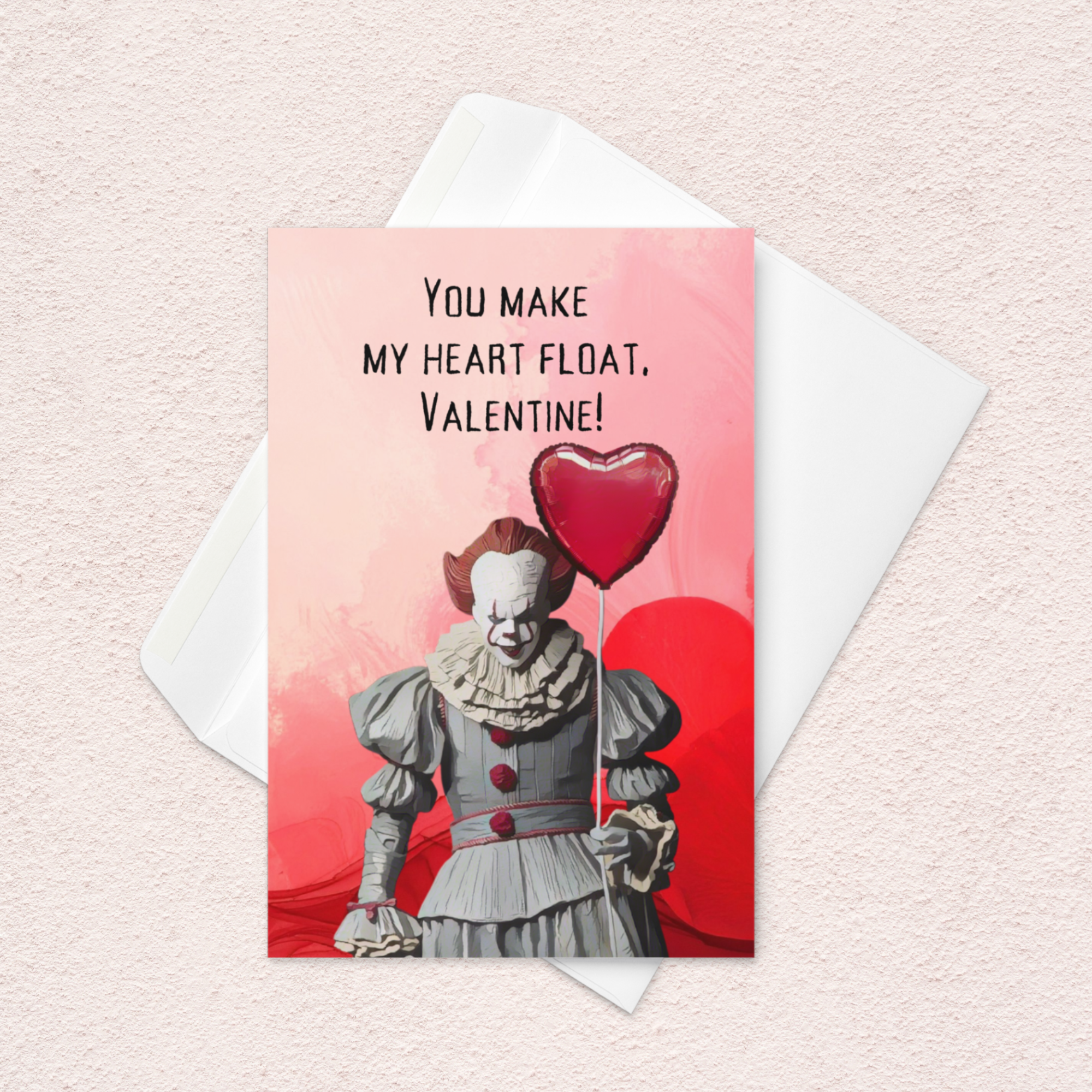 Funny Horror Valentine Card – “You Make My Heart Float” Creepy Clown Balloon Card