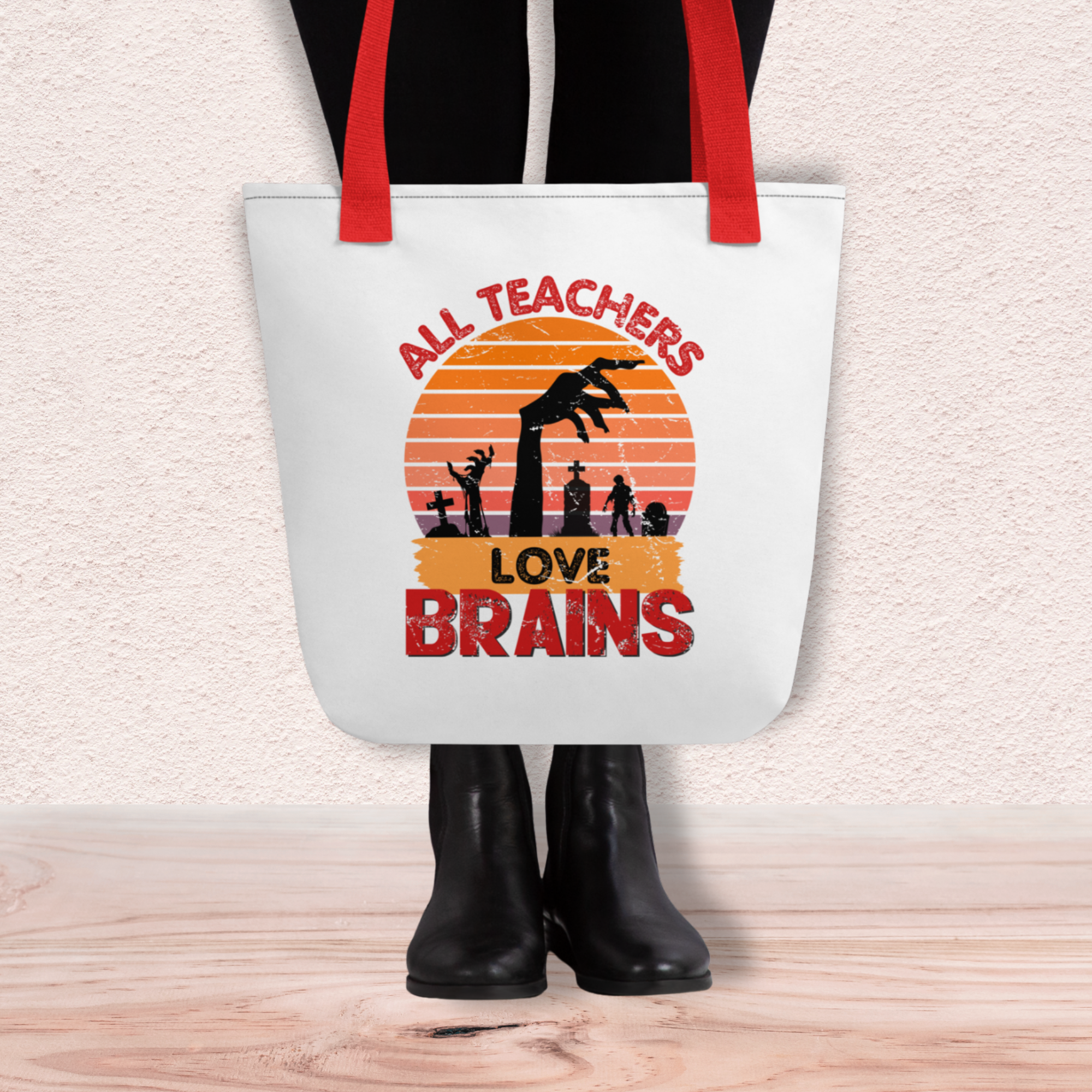 All Teachers Love Brains Tote | Funny Teacher Halloween Bag