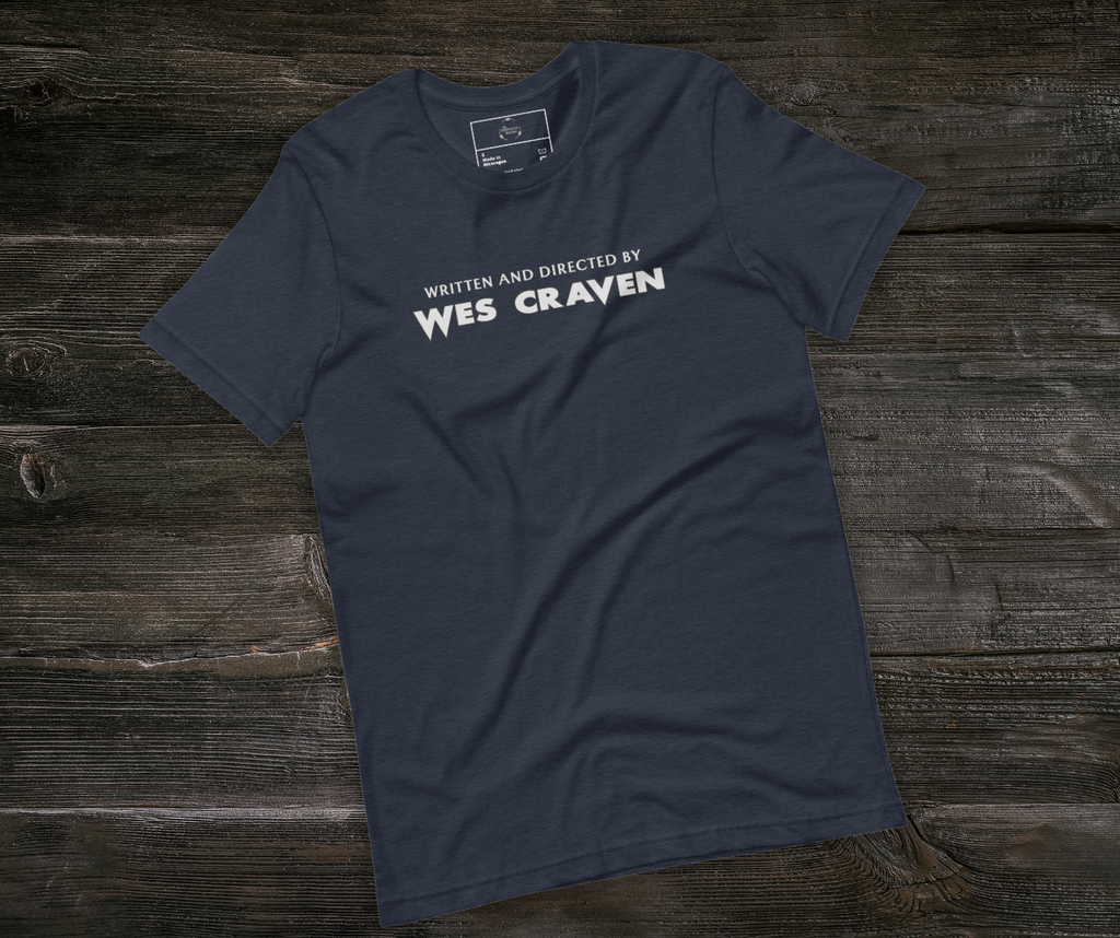 Written & Directed by Wes Craven Tee | Unisex Horror Film Lover Shirt