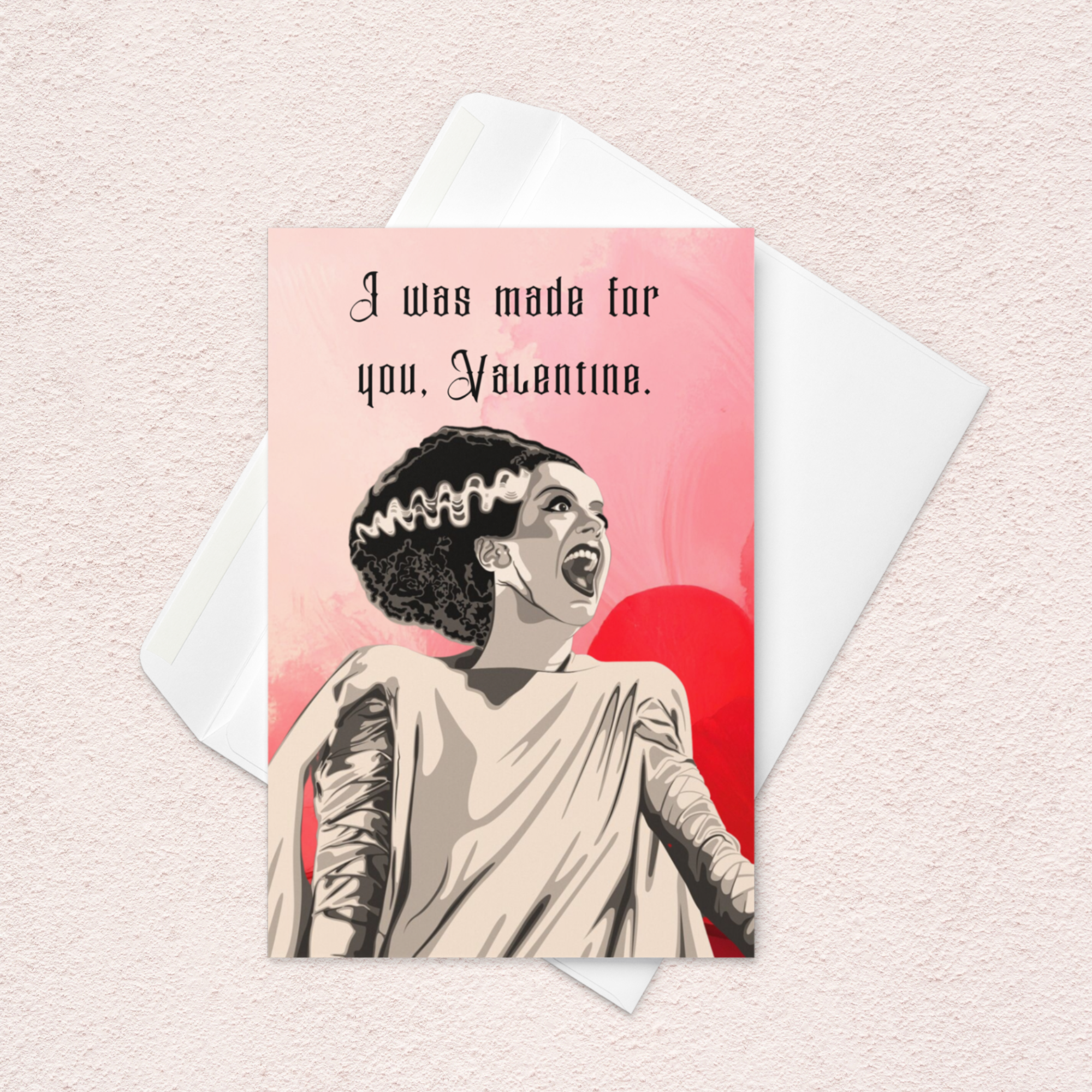 Funny Horror Valentine Card – “I Was Made For You” Bride Monster Valentine