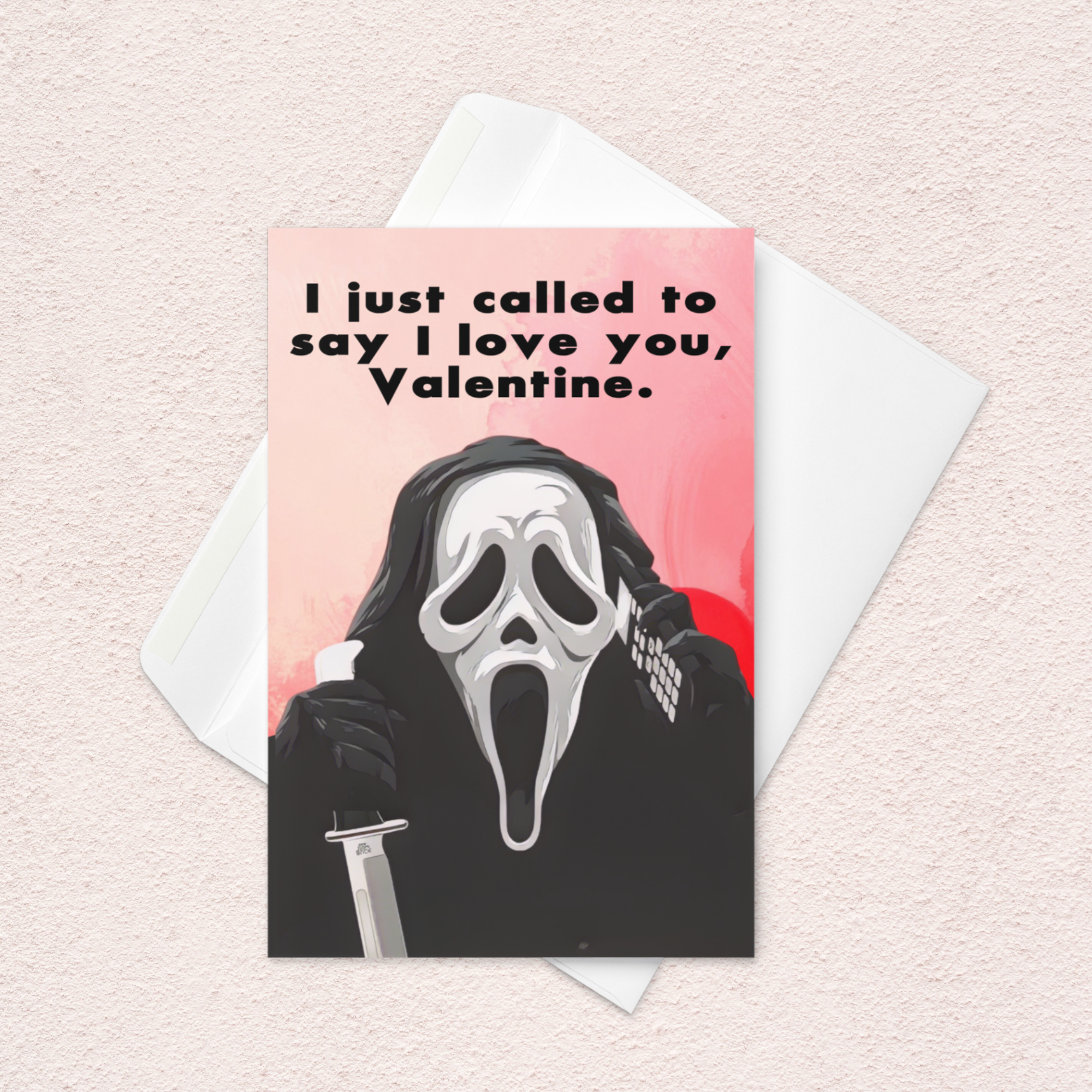 Funny Horror Valentine Card – “I Just Called to Say I Love You” Masked Caller Card
