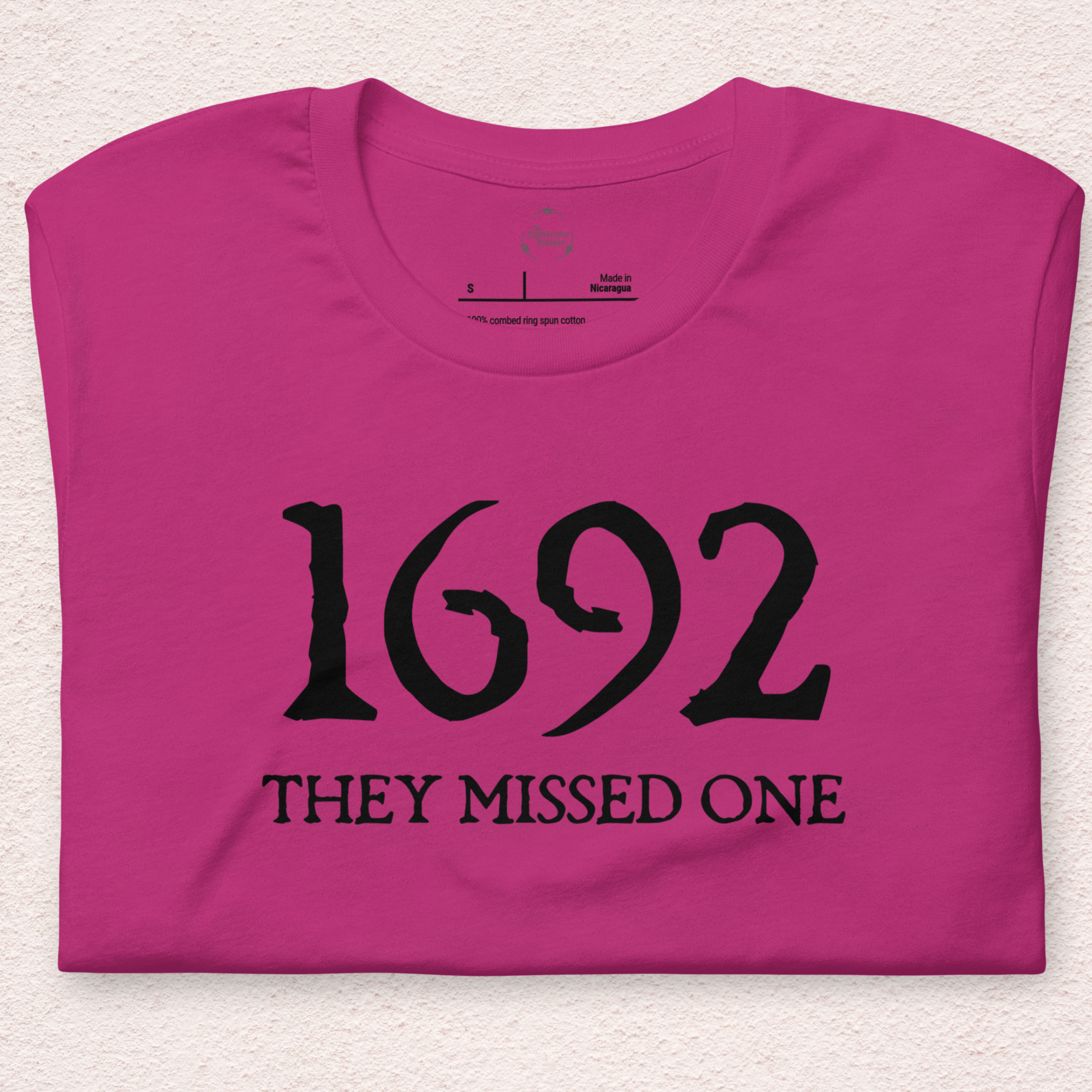 1692 They Missed One Tee | Unisex Funny Witch Graphic Shirt