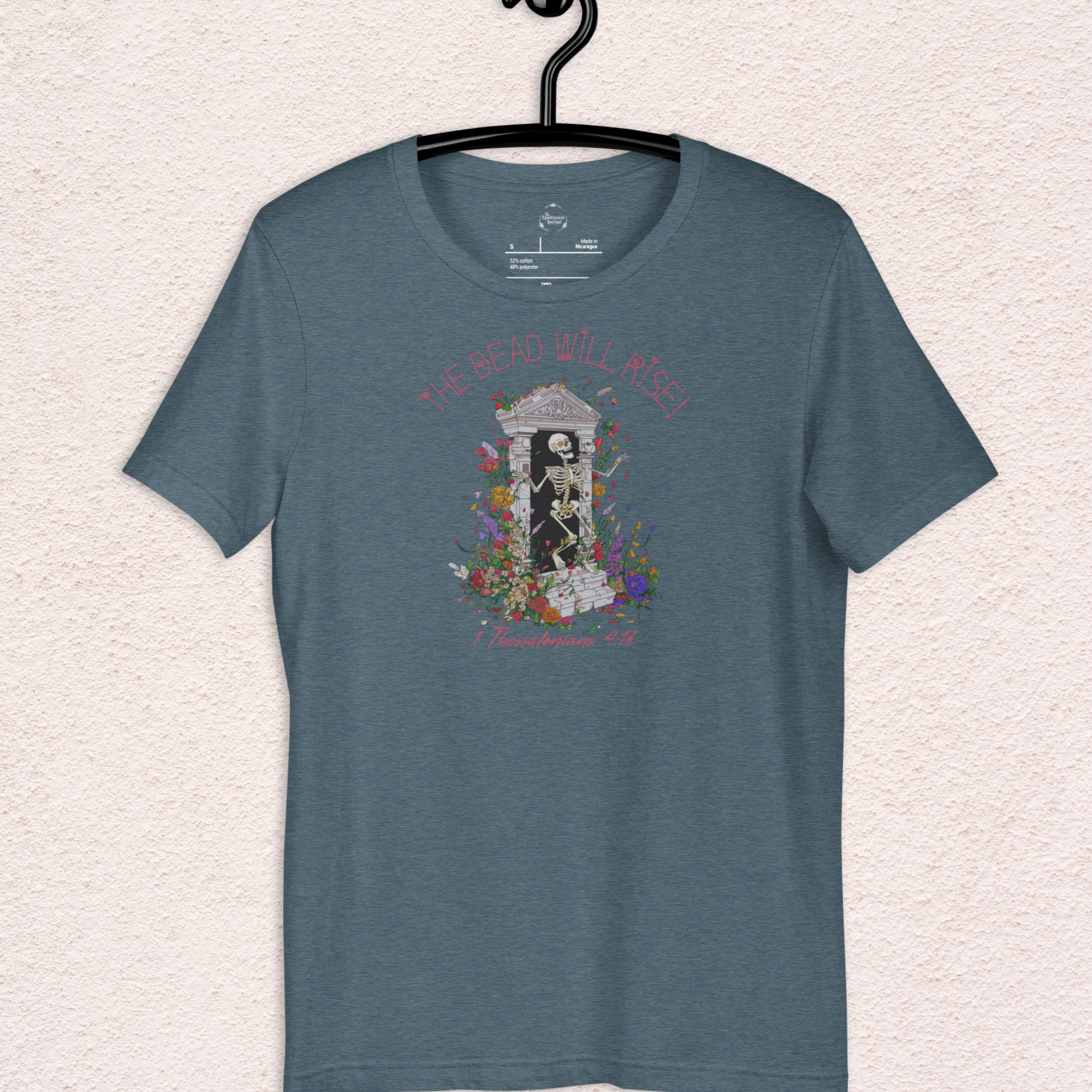 The Dead Will Rise Skeleton Easter Tee | 1 Thessalonians Bible Verse Shirt | Spooky Christian Resurrection Shirt | Bella+Canvas Unisex Graphic Tee