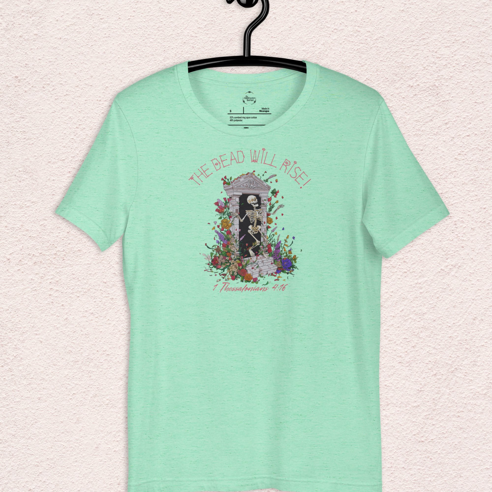 The Dead Will Rise Skeleton Easter Tee | 1 Thessalonians Bible Verse Shirt | Spooky Christian Resurrection Shirt | Bella+Canvas Unisex Graphic Tee