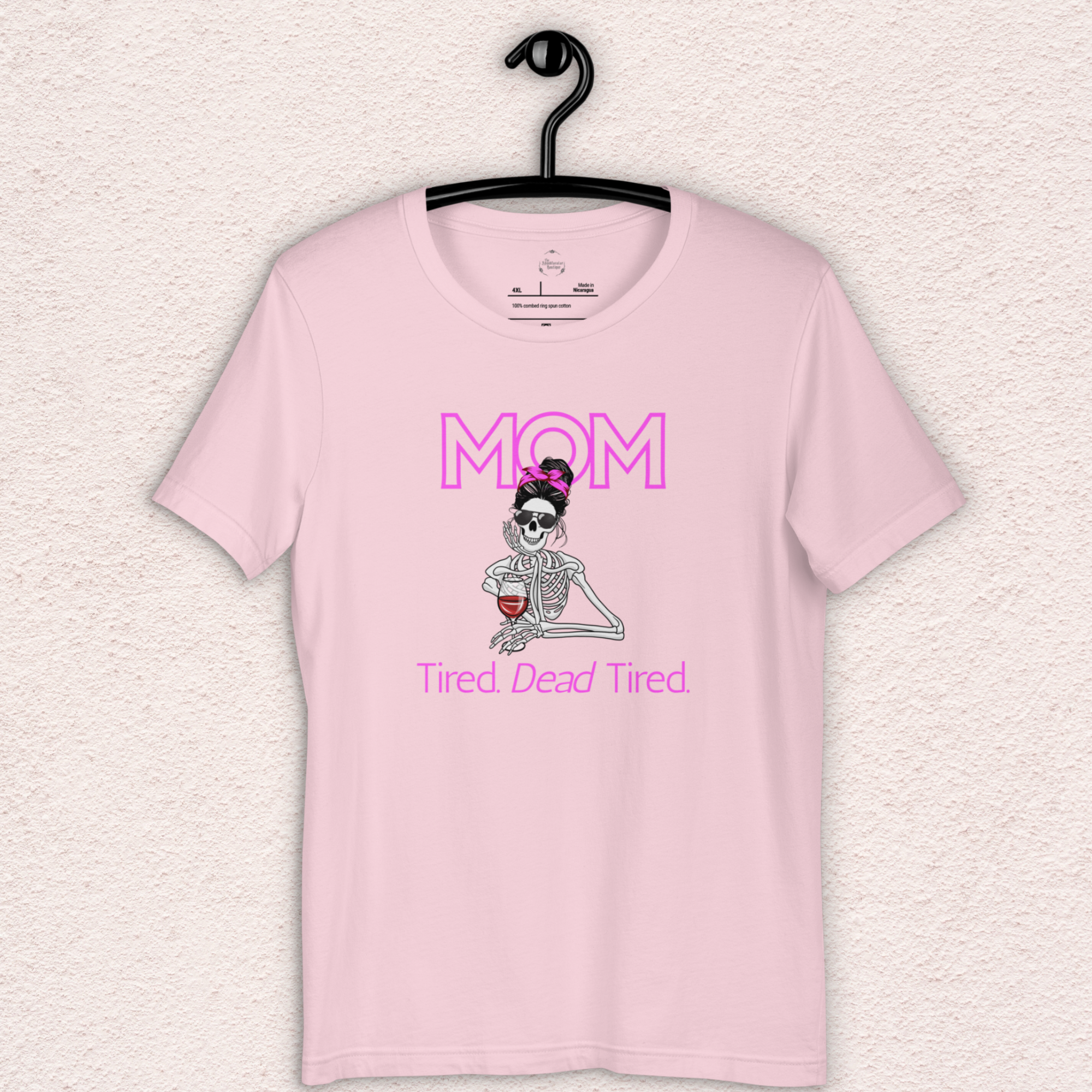 Mom. Tired. Dead Tired Tee | Bella Canvas Unisex Graphic Shirt