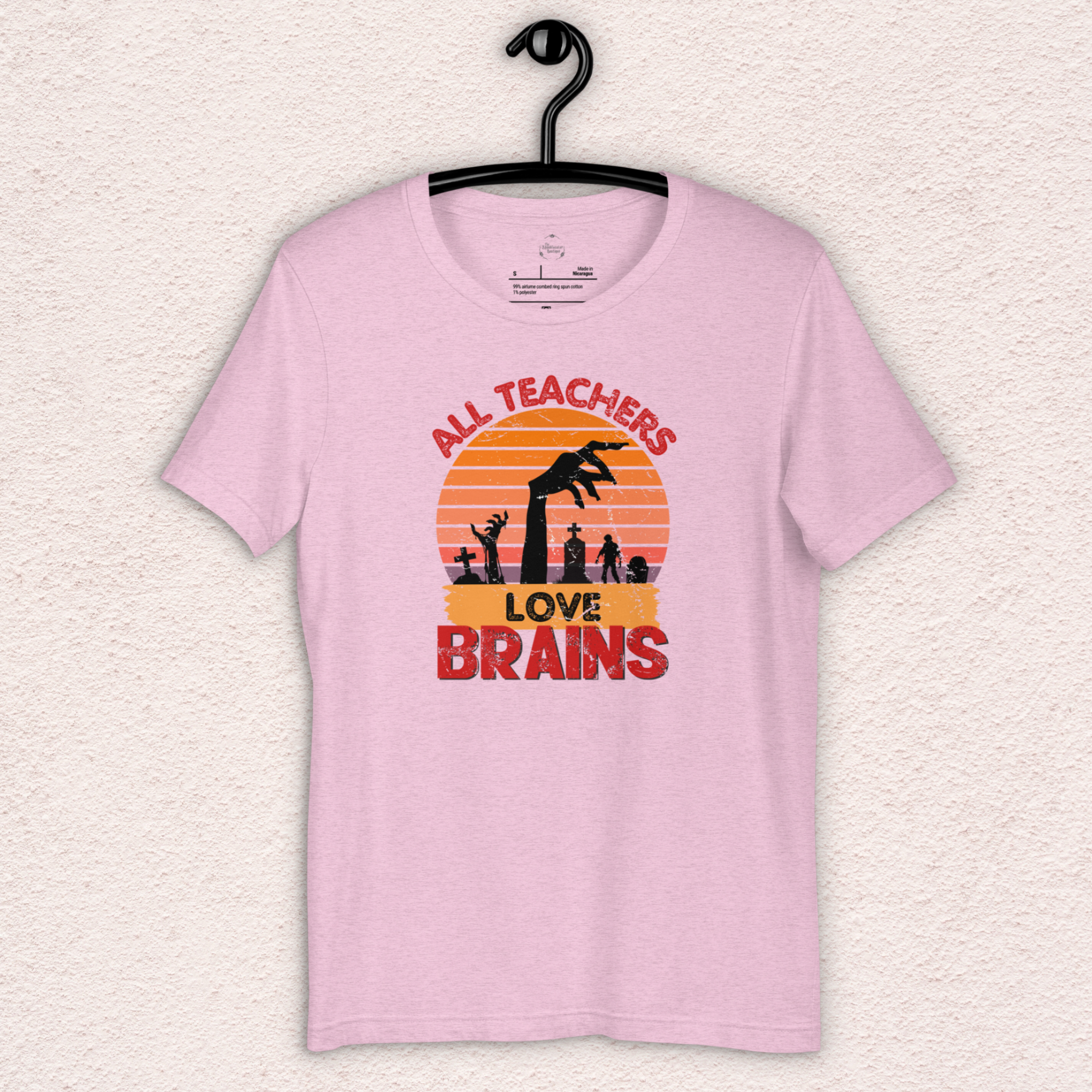 All Teachers Love Brains Tee | Unisex Funny Zombie Teacher Graphic Shirt