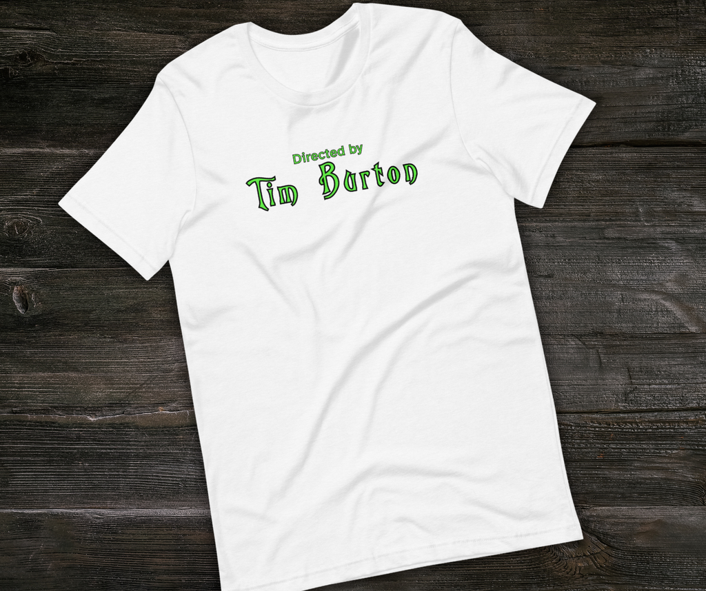 Directed by Tim Burton Tee | Unisex Gothic Film Lover Graphic Shirt