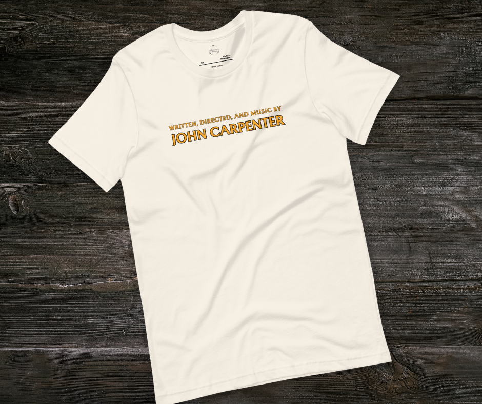 Written, Directed,& Music by John Carpenter Tee | Unisex Horror Film Lover Shirt