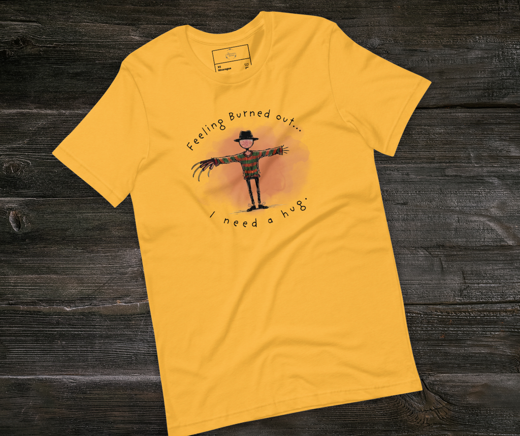 Feeling Burned Out Tee | Unisex Funny Slasher Horror Graphic Shirt
