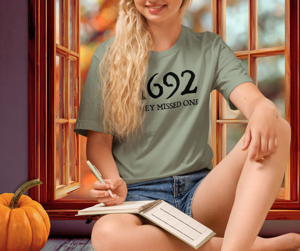 1692 They Missed One Tee | Unisex Funny Witch Graphic Shirt