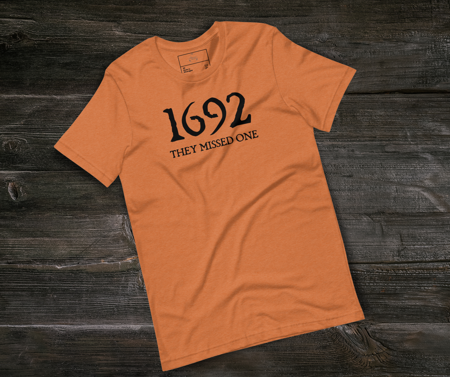 1692 They Missed One Tee | Unisex Funny Witch Graphic Shirt