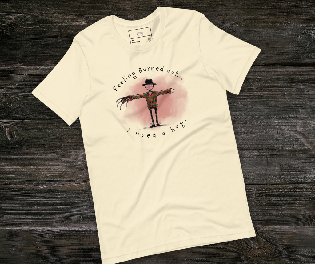 Feeling Burned Out Tee | Unisex Funny Slasher Horror Graphic Shirt