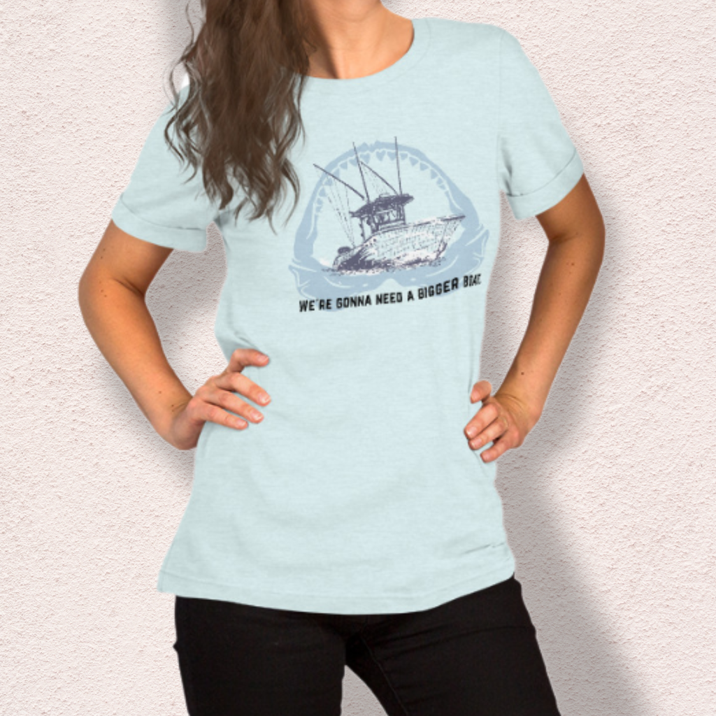 We Need a Bigger Boat Tee | Unisex Coastal Horror Quote Shirt