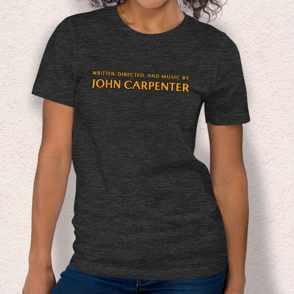 Written, Directed,& Music by John Carpenter Tee | Unisex Horror Film Lover Shirt