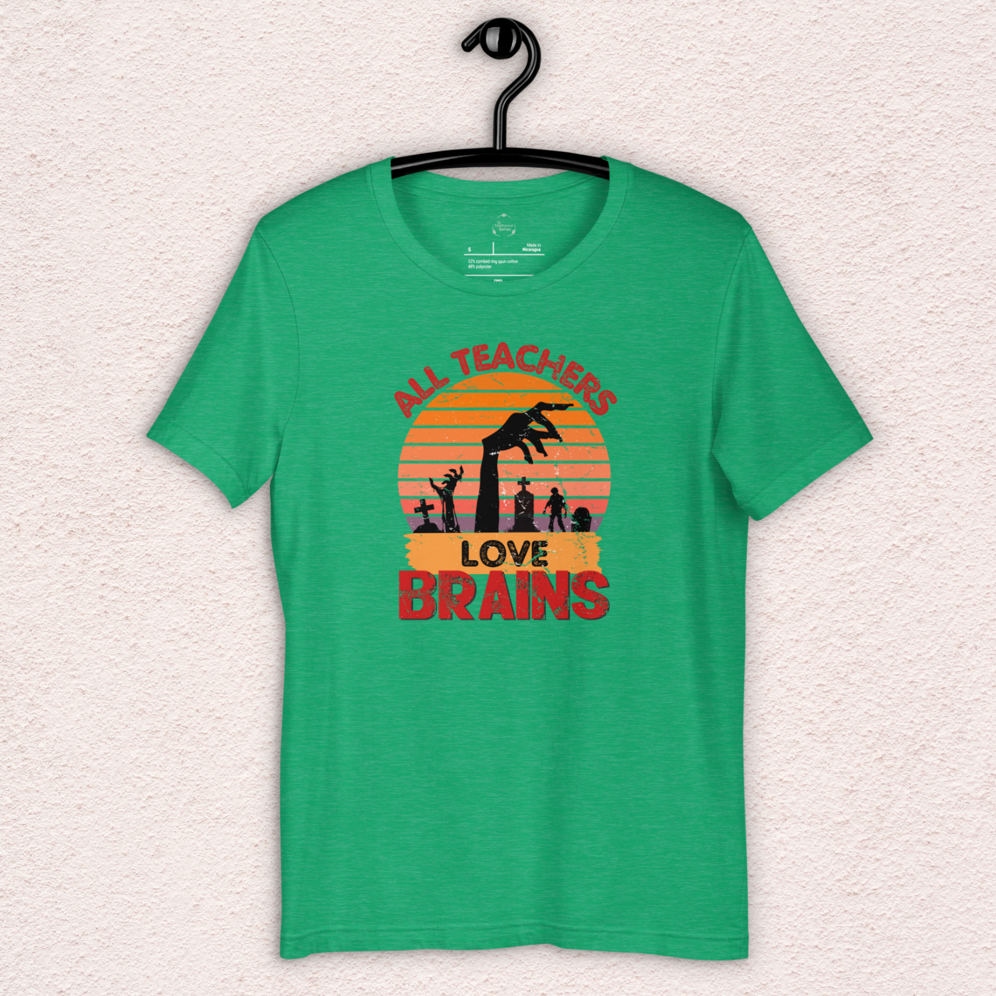 All Teachers Love Brains Tee | Unisex Funny Zombie Teacher Graphic Shirt
