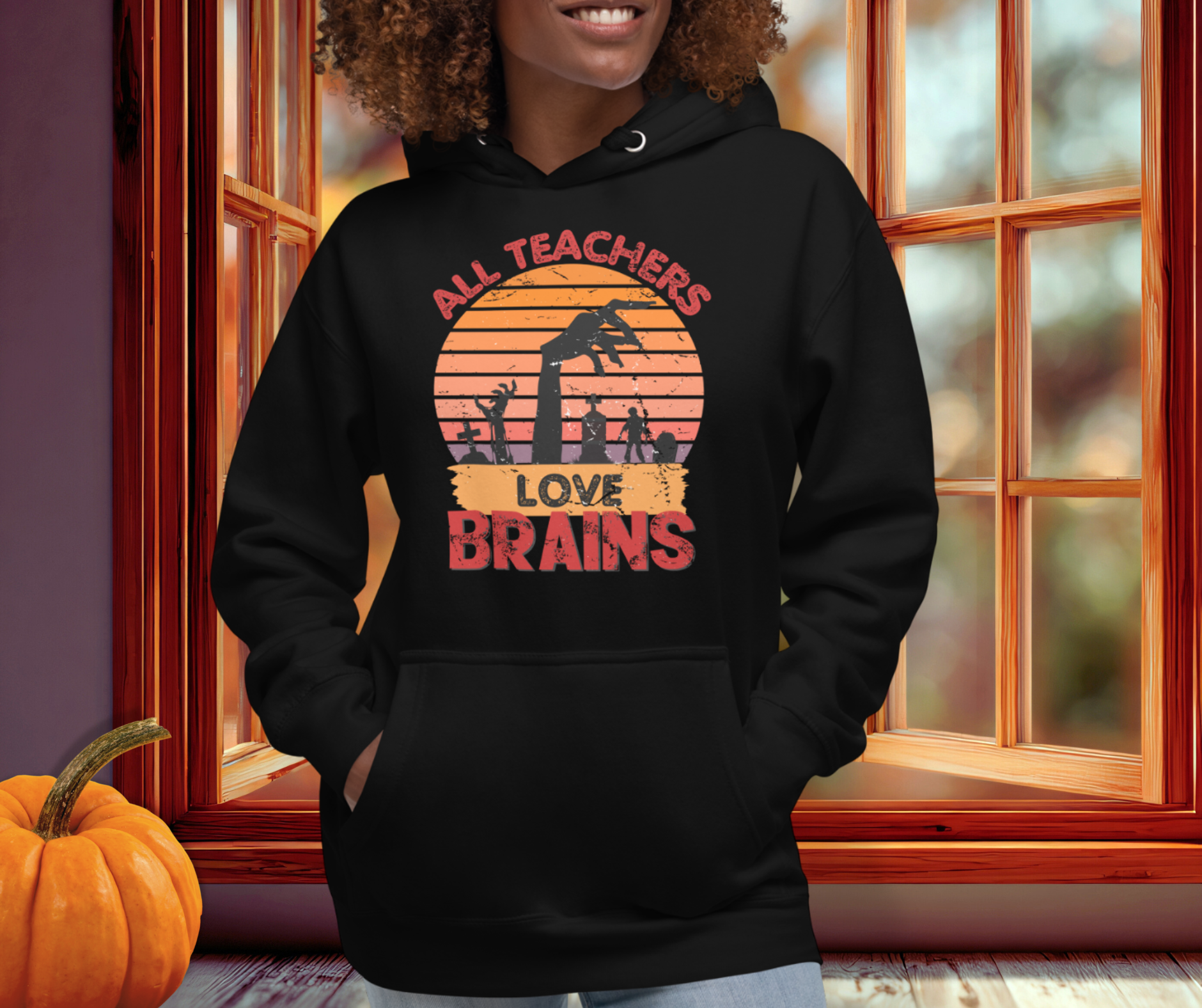 All Teachers Love Brains Hoodie | Unisex Funny Zombie Teacher Pullover
