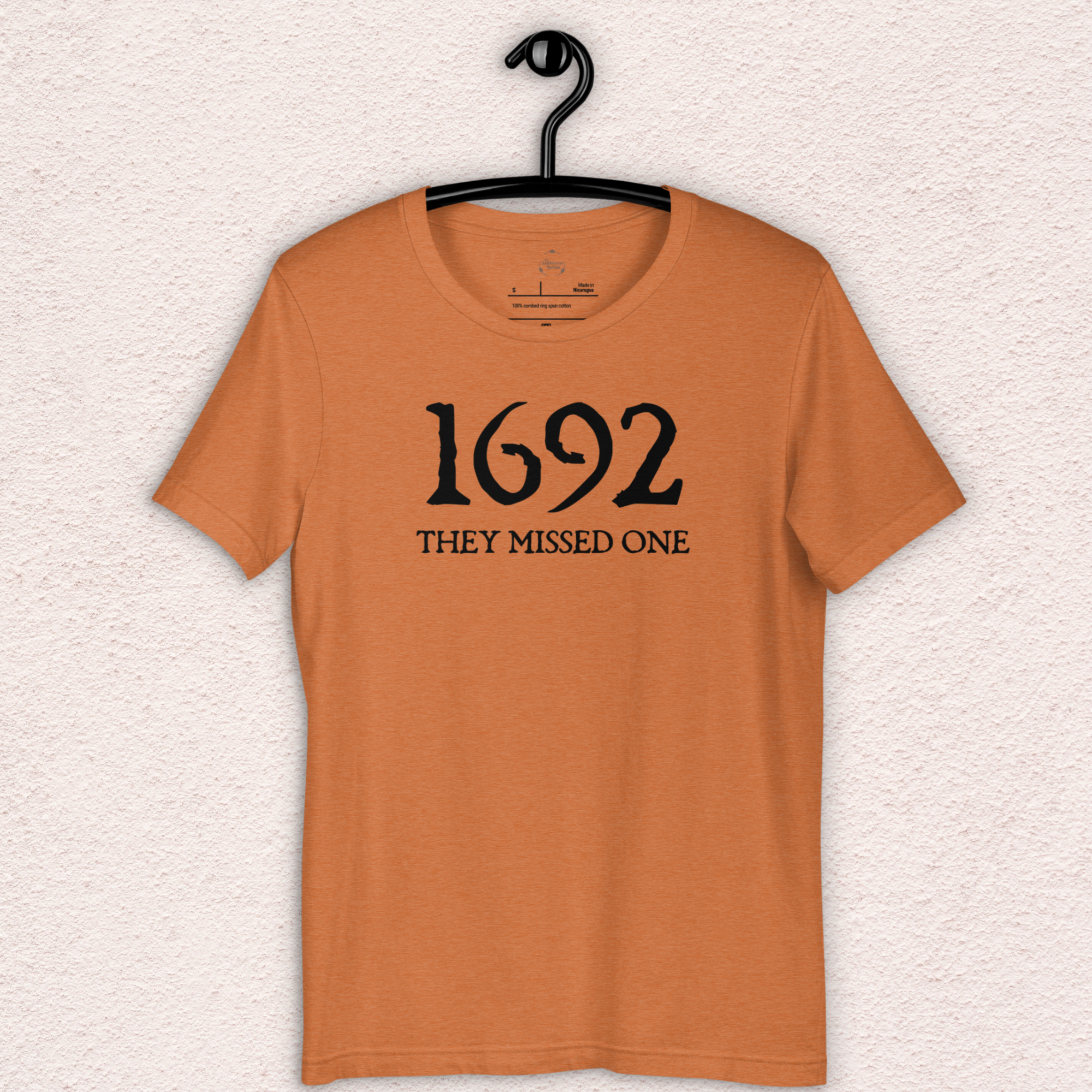1692 They Missed One Tee | Unisex Funny Witch Graphic Shirt
