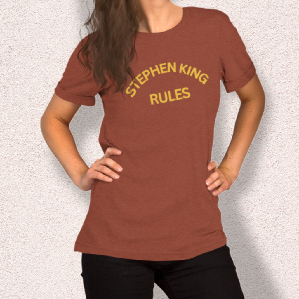 Stephen King Rules Tee | Unisex Horror Book Lover Graphic Shirt