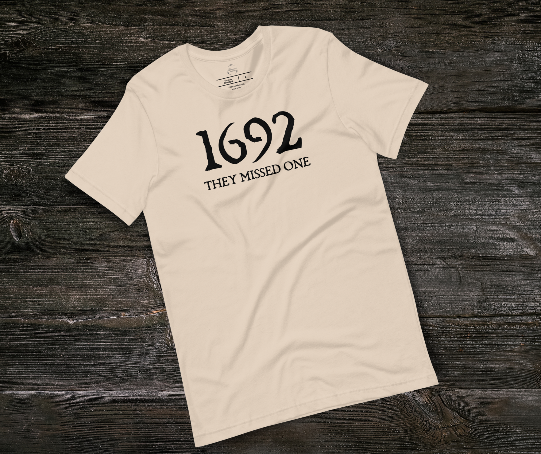 1692 They Missed One Tee | Unisex Funny Witch Graphic Shirt