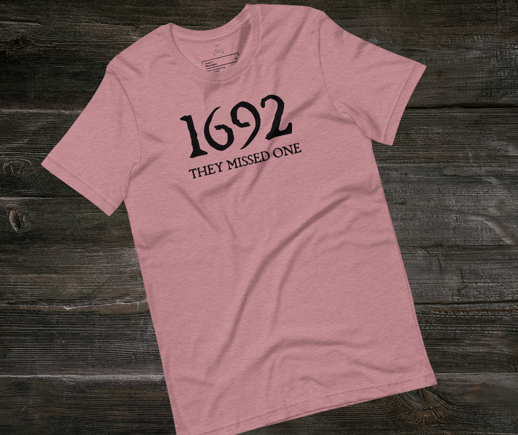 1692 They Missed One Tee | Unisex Funny Witch Graphic Shirt